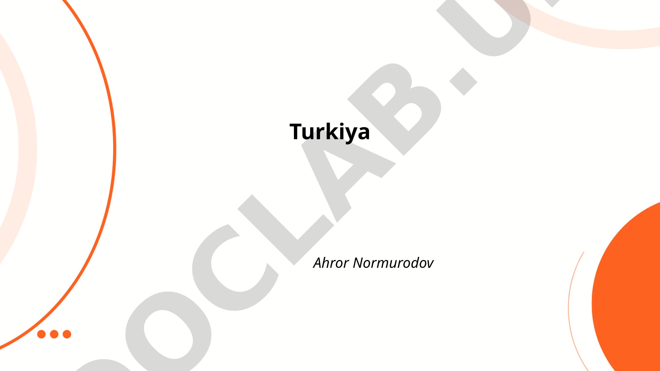 Turkiya haqida umumiy ma'lumot