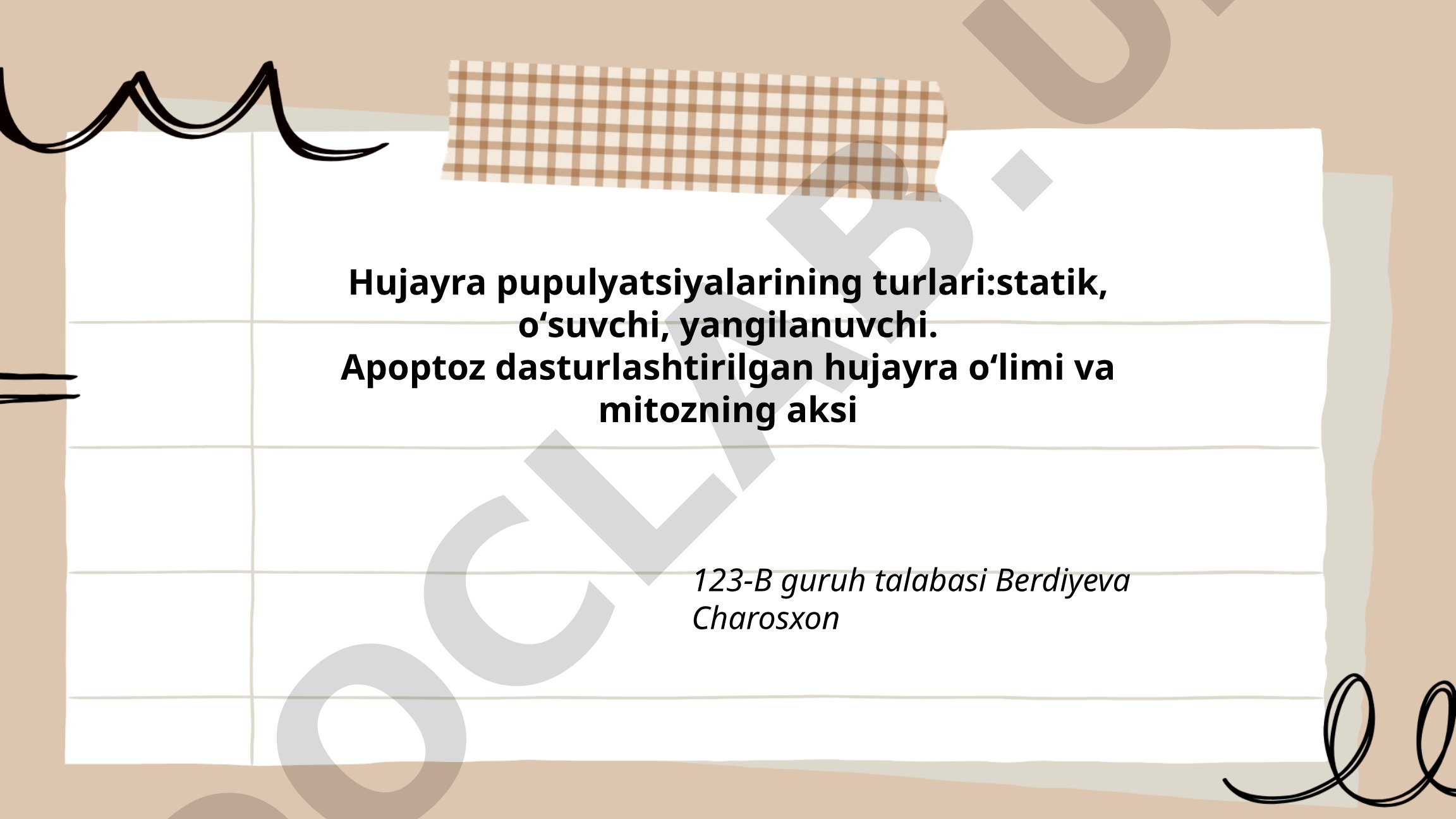 Hujayra populyatsiyalarining turlari: statik, o'suvchi, yangilanuvchi