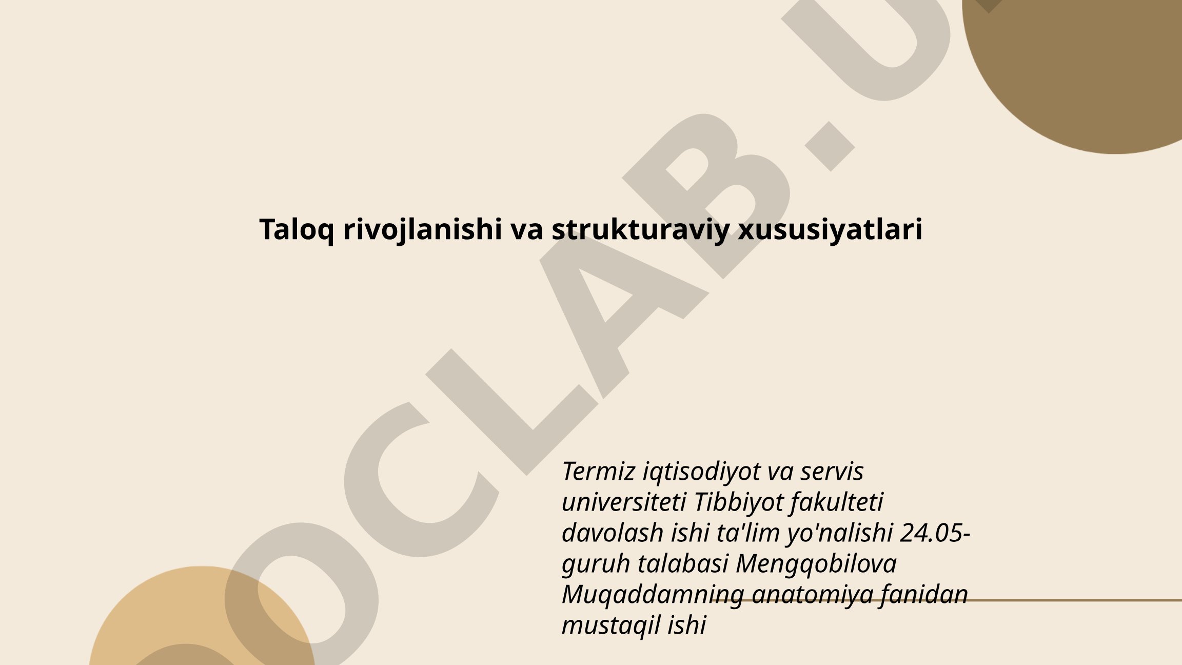 Taloq rivojlanishi va strukturaviy xususiyatlari