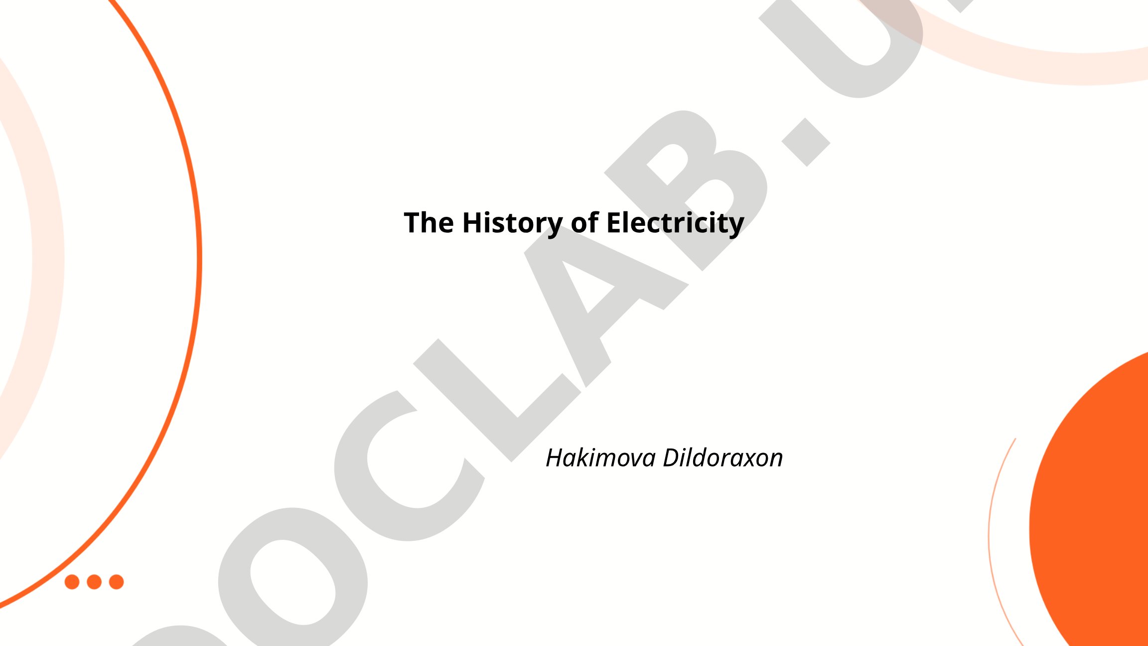 The History of Electricity