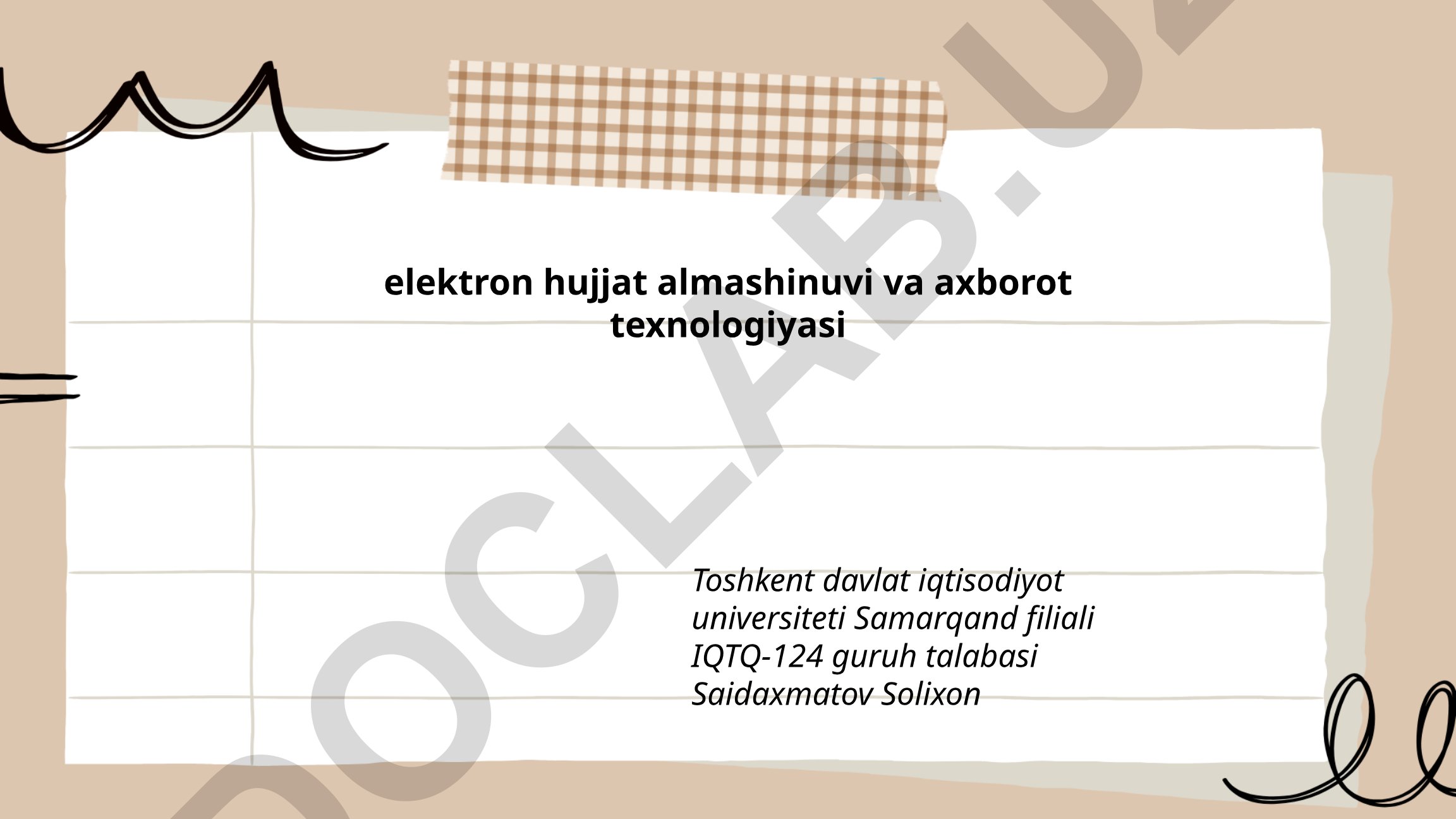 Elektron hujjat almashinuvi va axborot texnologiyasi