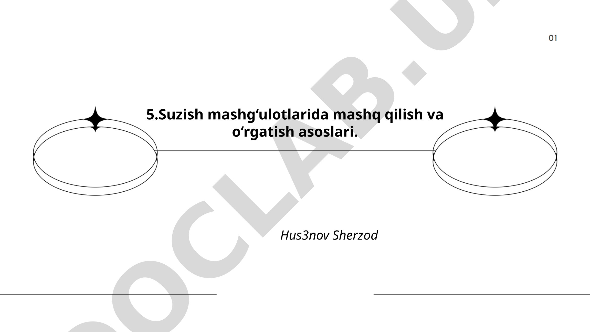 Suzish mashg‘ulotlarida mashq qilish va o‘rgatish asoslari