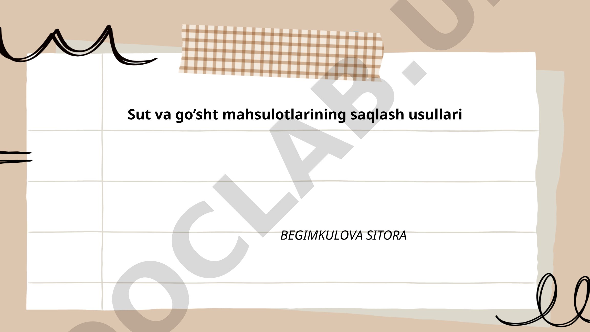 Sut va go'sht mahsulotlarining saqlash usullari