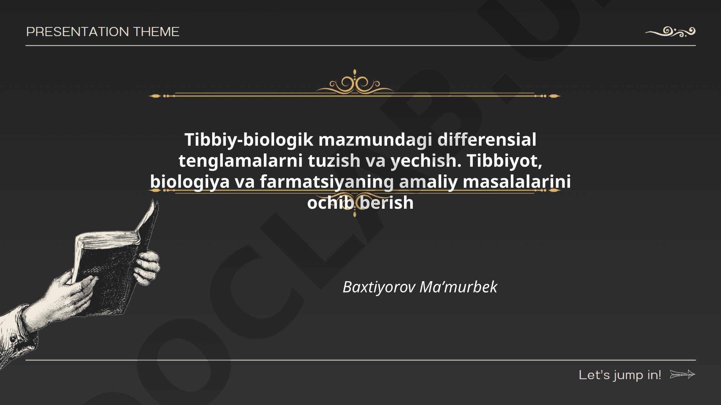 Tibbiy-biologik mazmundagi differensial tenglamalarni tuzish va yechish