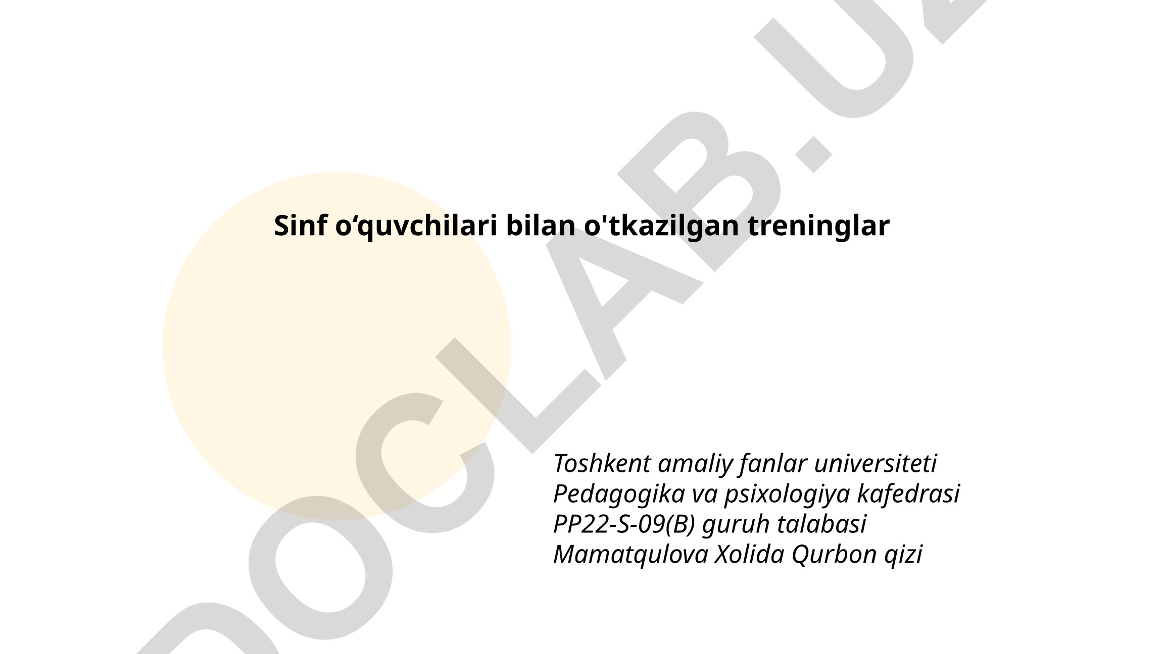 Sinf o'quvchilari bilan o'tkazilgan treninglar