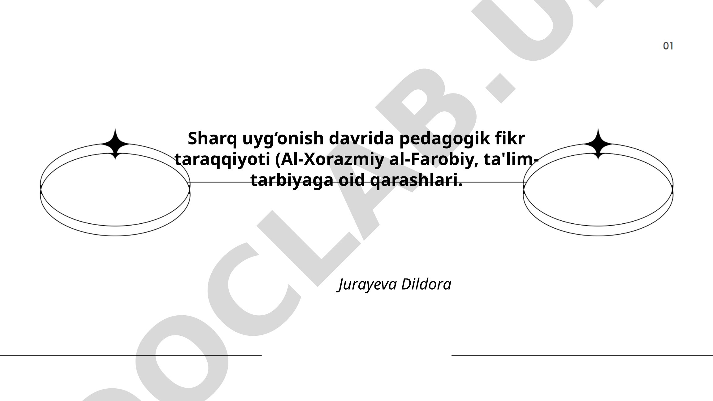Sharq uyg'onish davrida pedagogik fikr taraqqiyoti (Al-Xorazmiy, Al-Farobiy)