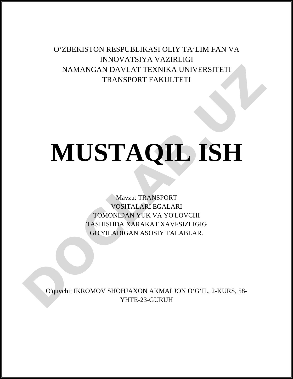 Transport vositalari egalari tomonidan yuk va yo'lovchi tashishda harakat xavfsizligiga qo'yiladigan asosiy talablar