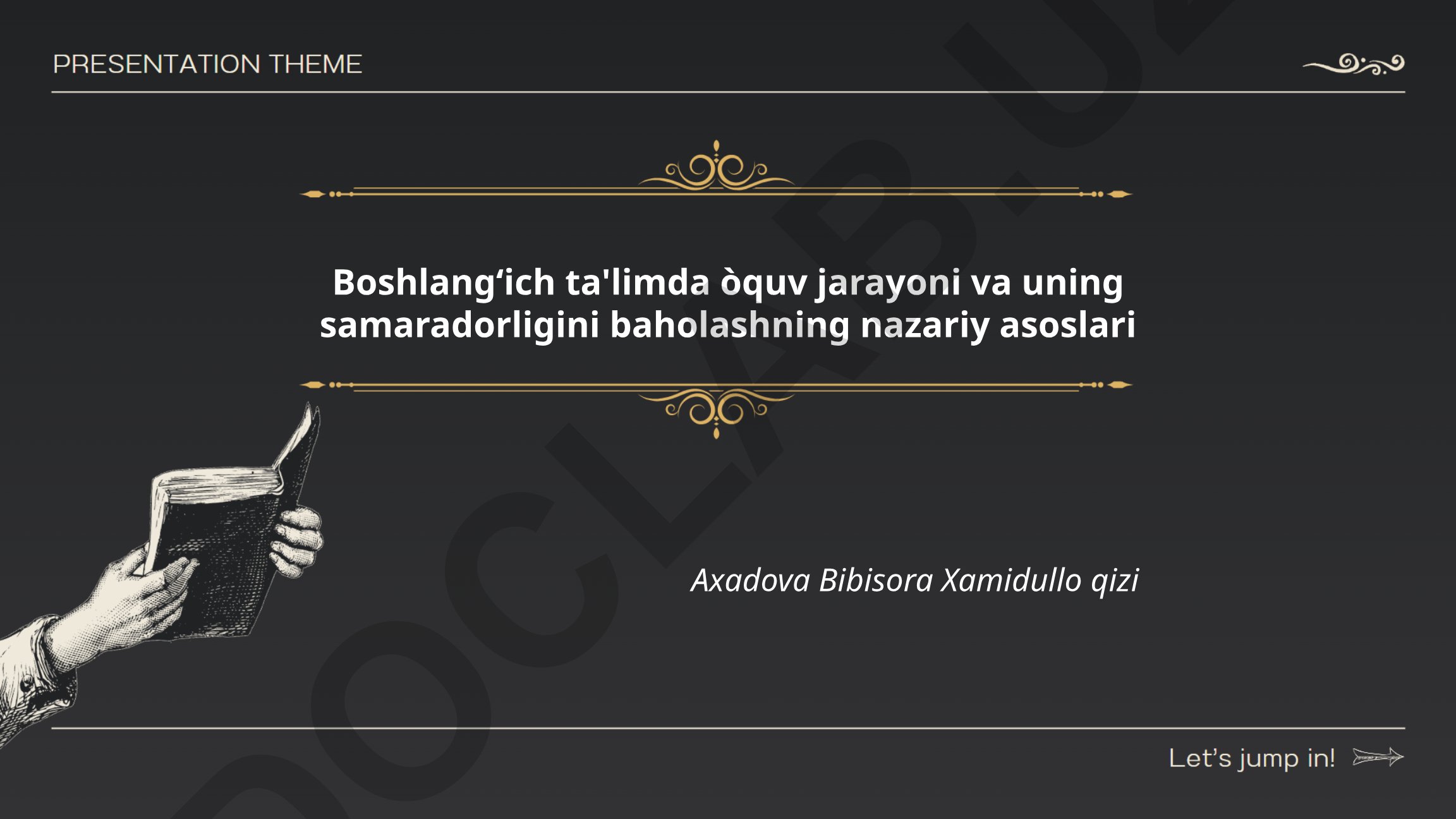 Boshlangʻich ta'limda o'quv jarayoni va uning samaradorligini baholashning nazariy asoslari