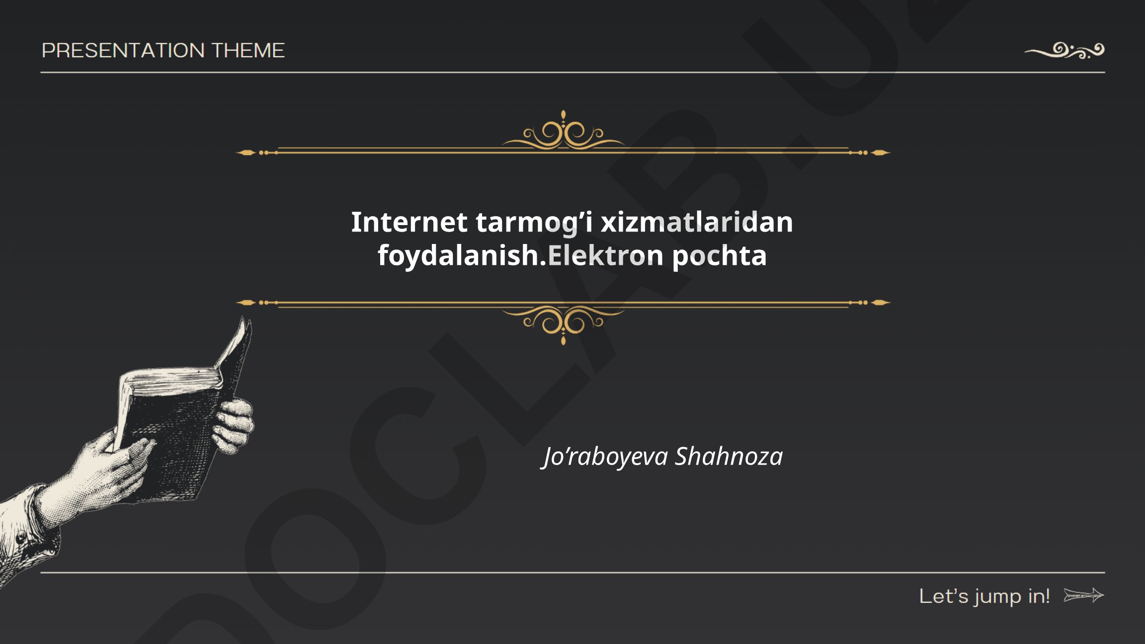 Internet tarmog'i xizmatlaridan foydalanish va elektron pochta