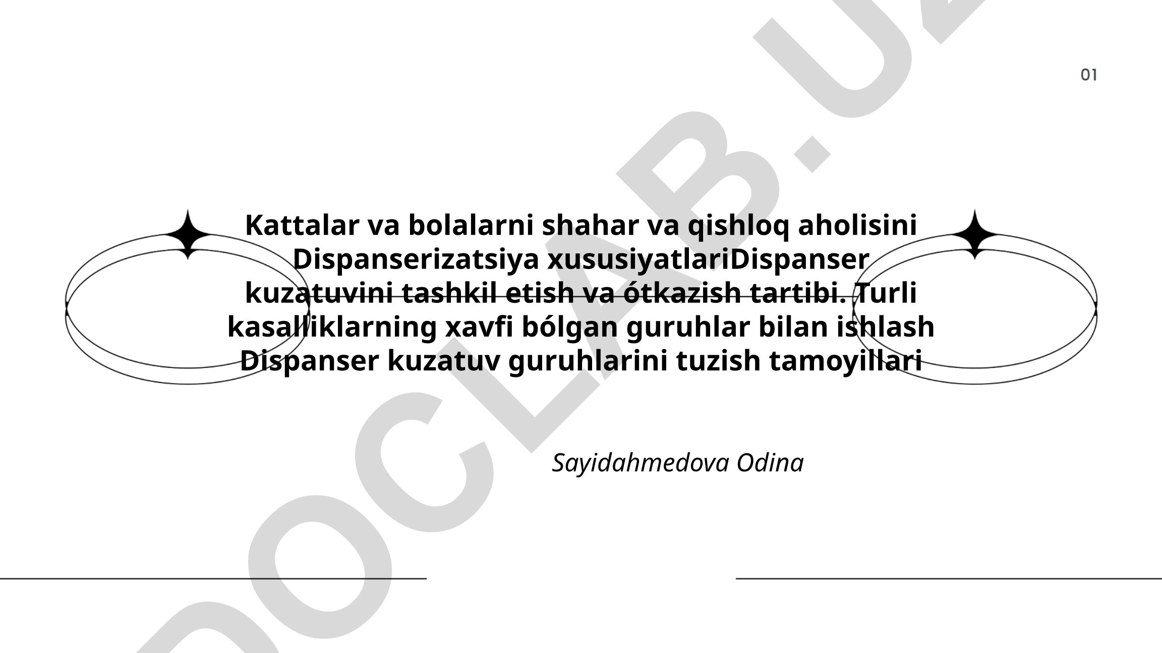 Dispanserizatsiya tushunchasi va kuzatuv tashkil etish tartibi