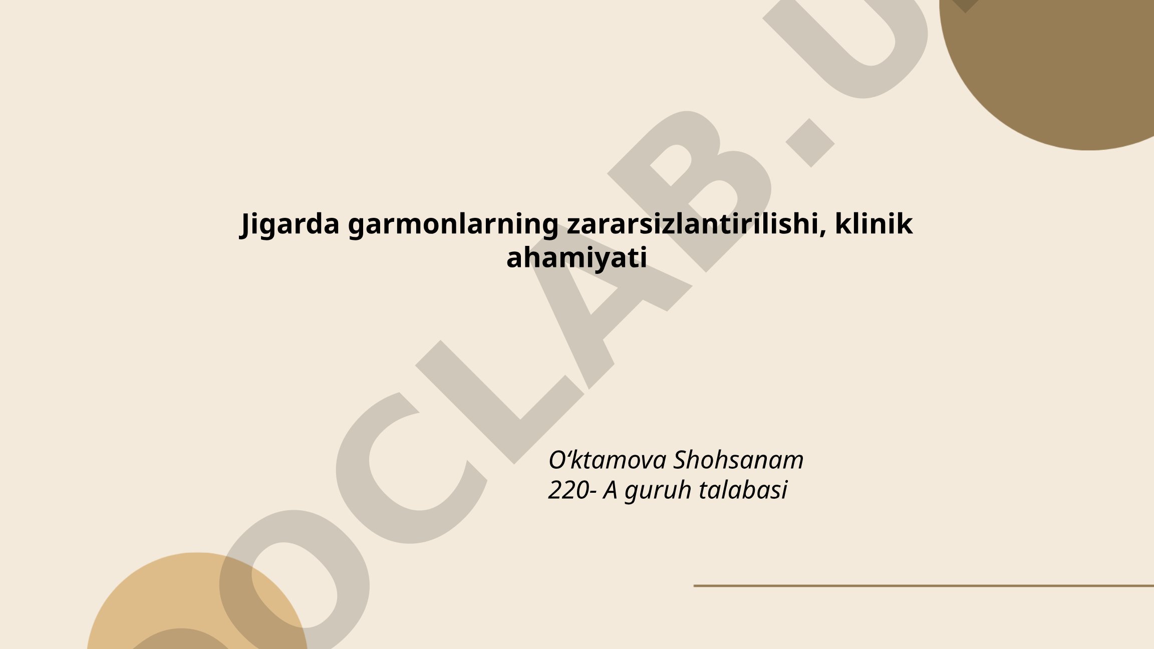 Jigarda garmonlarning zararsizlantirilishi, klinik ahamiyati
