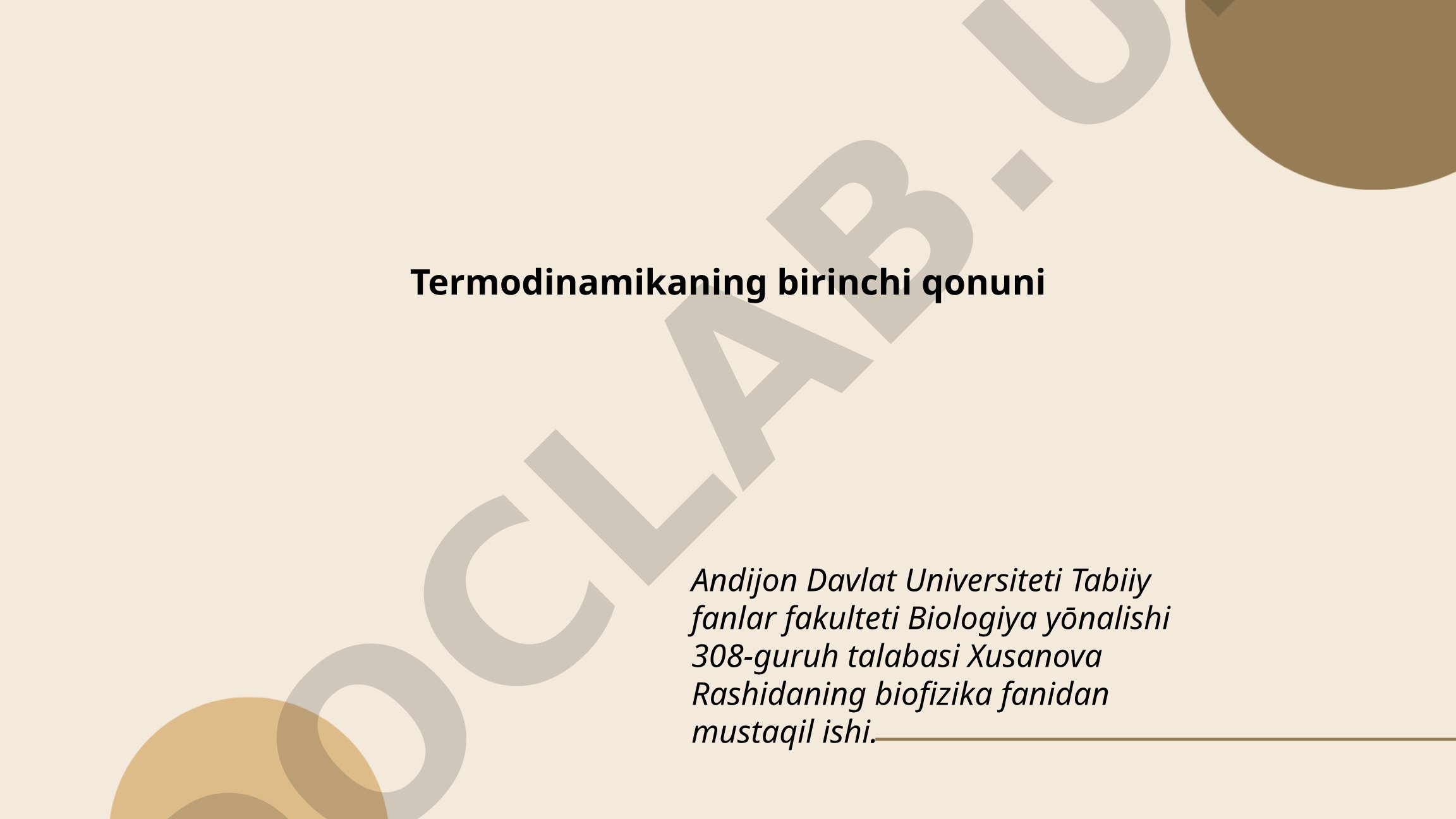 Termodinamikaning birinchi qonuni asoslari va energiya saqlanishi