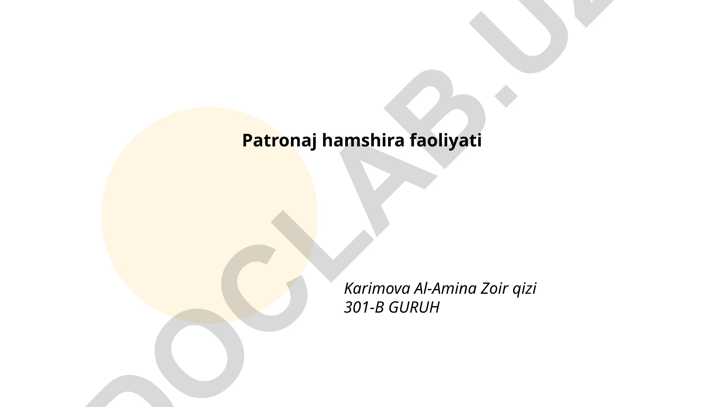 Patronaj hamshira faoliyati va vazifalari