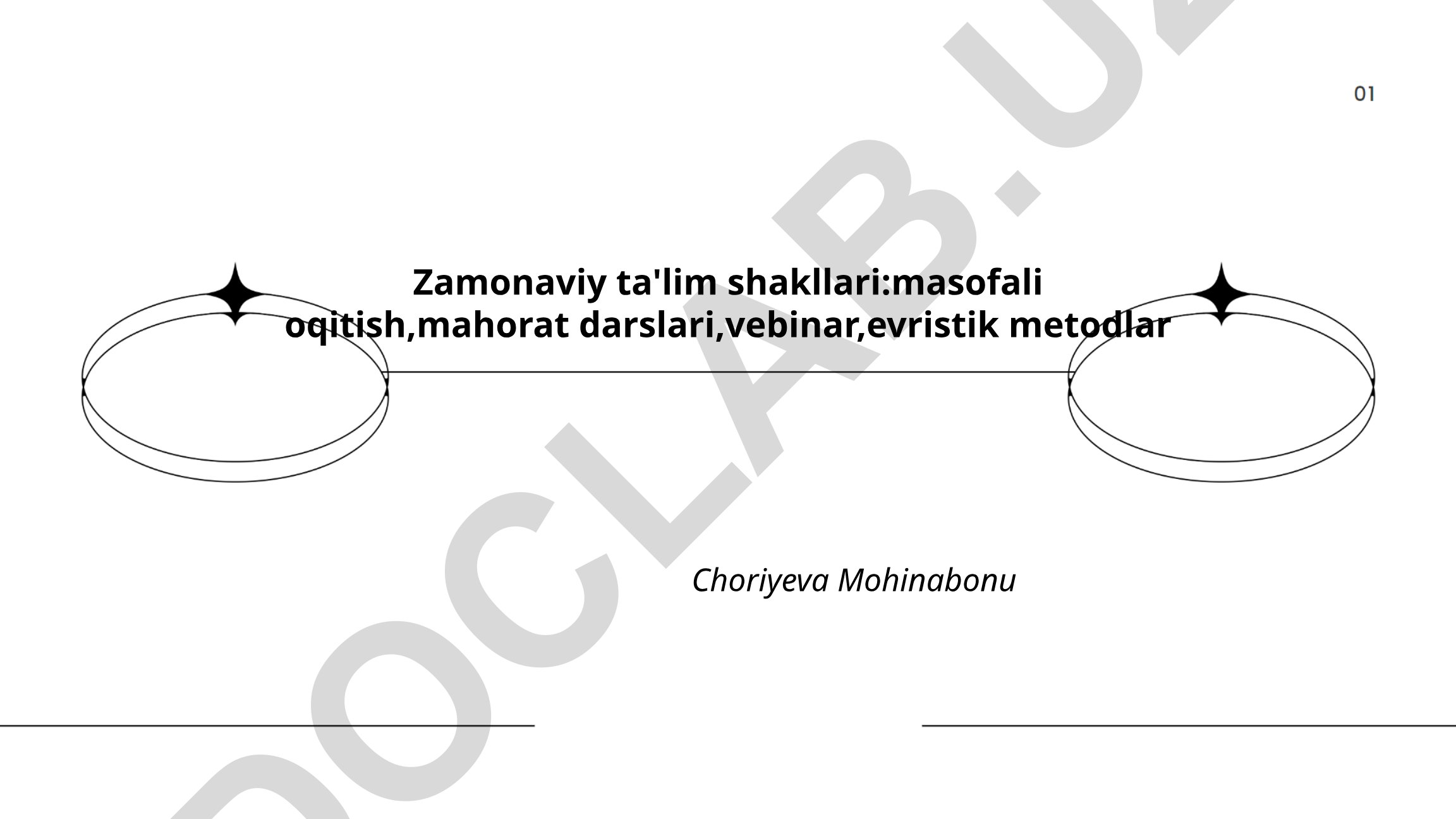 Zamonaviy ta'lim shakllari: masofali o'qitish, mahorat darslari, vebinar, evristik metodlar