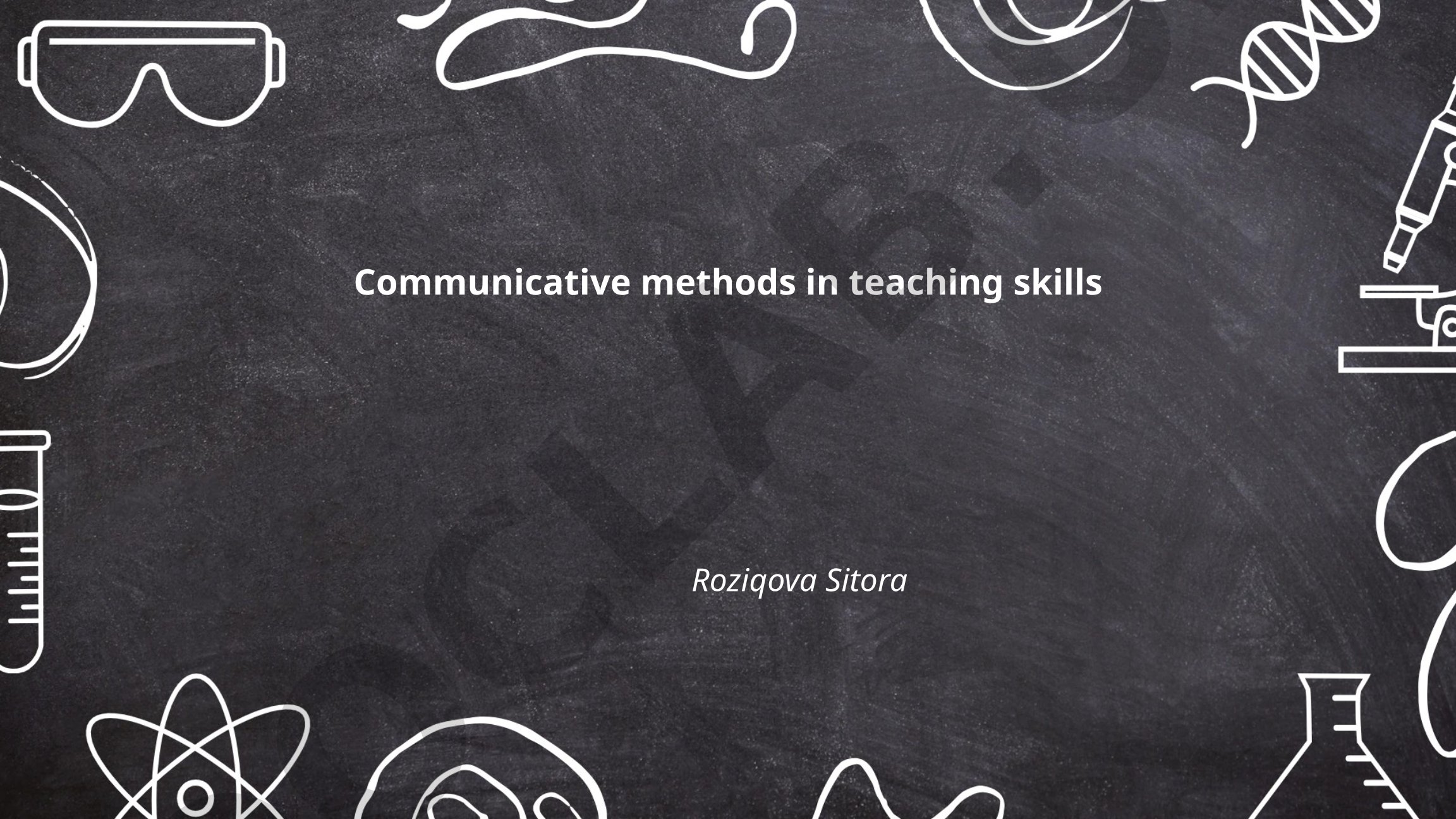 Communicative methods in teaching skills