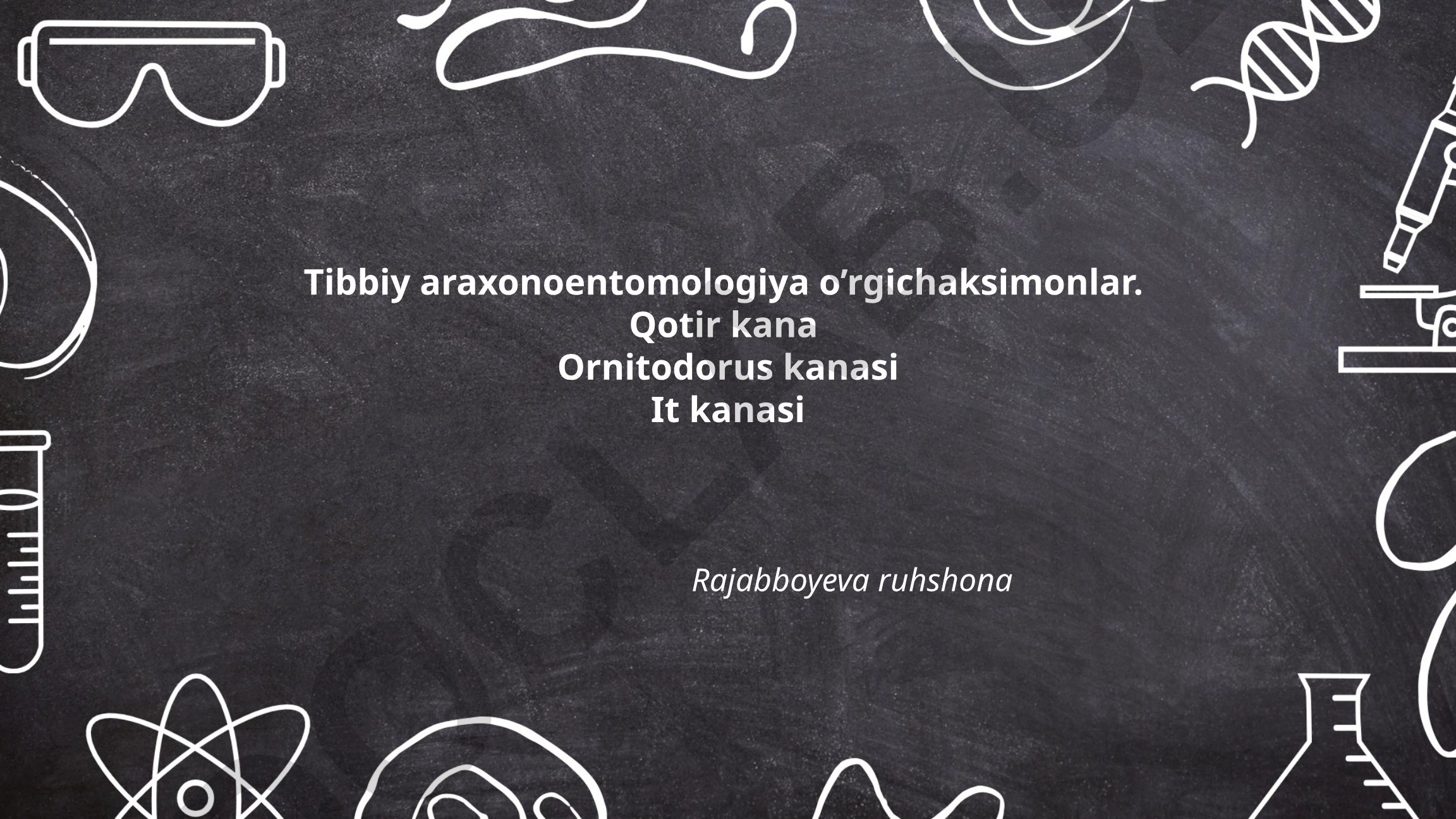 Qotir kana turlari va biologiyasi