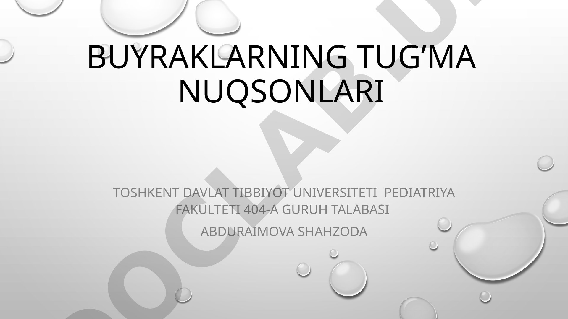 Buyraklarning tug'ma nuqsonlari