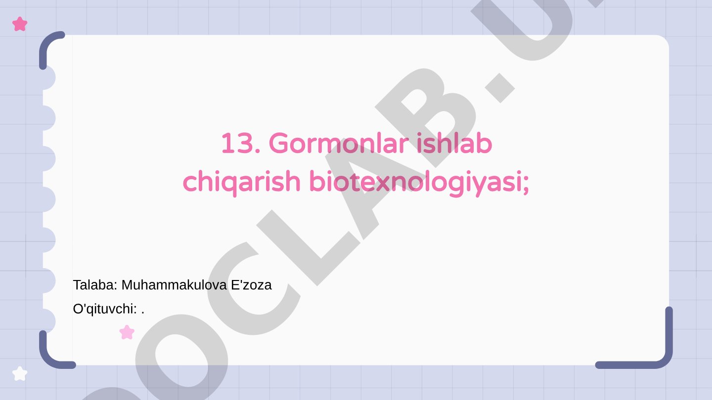 Gormonlar ishlab chiqarish biotexnologiyasi