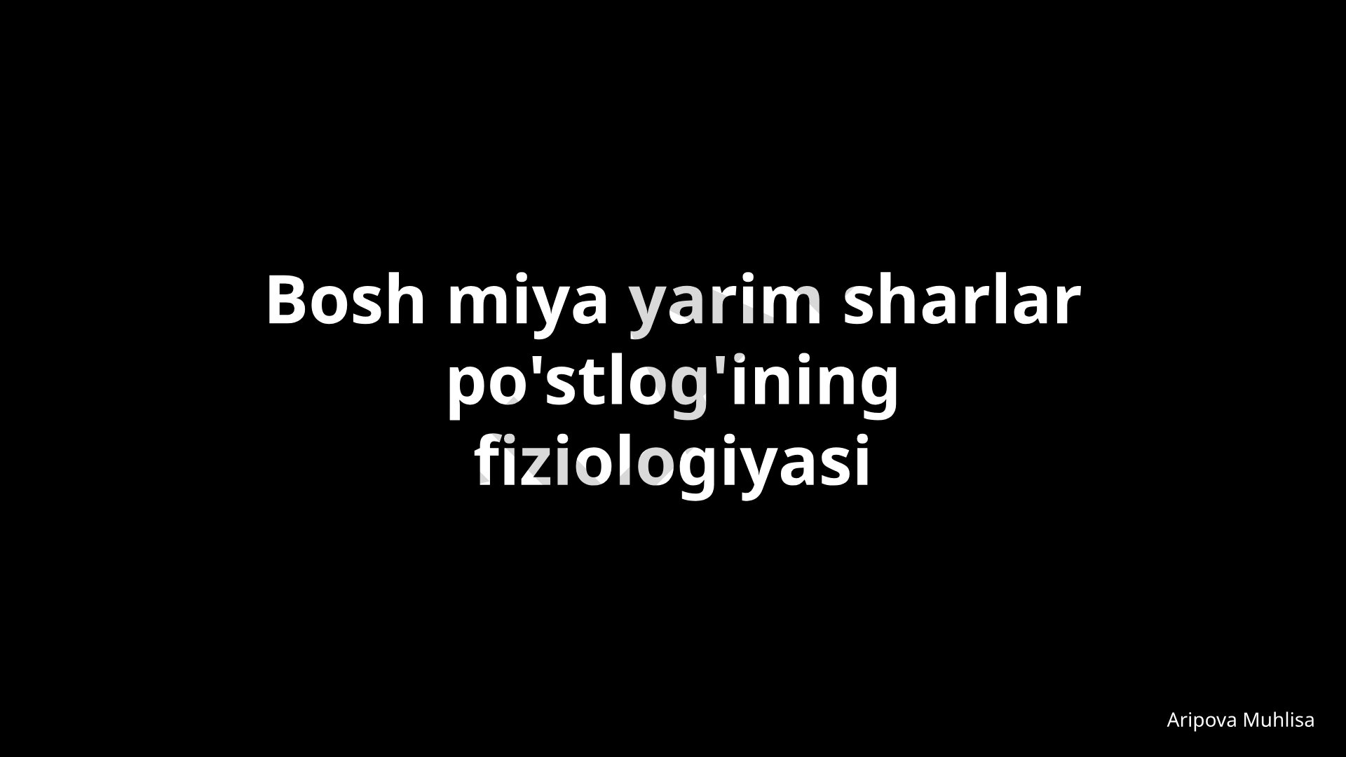 Bosh miya yarim sharlar po'stlog'ining fiziologiyasi