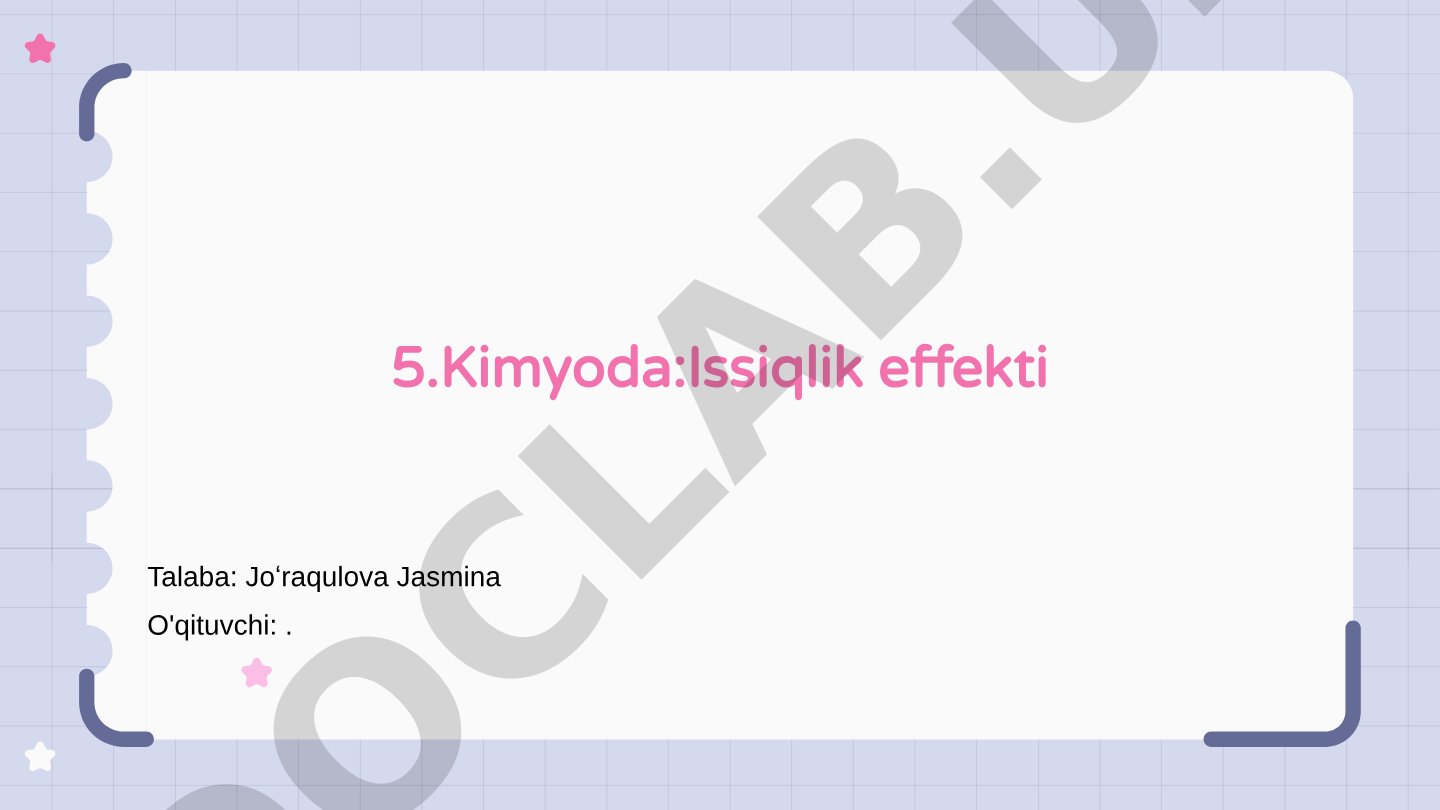 Kimyoda issiqlik effekti