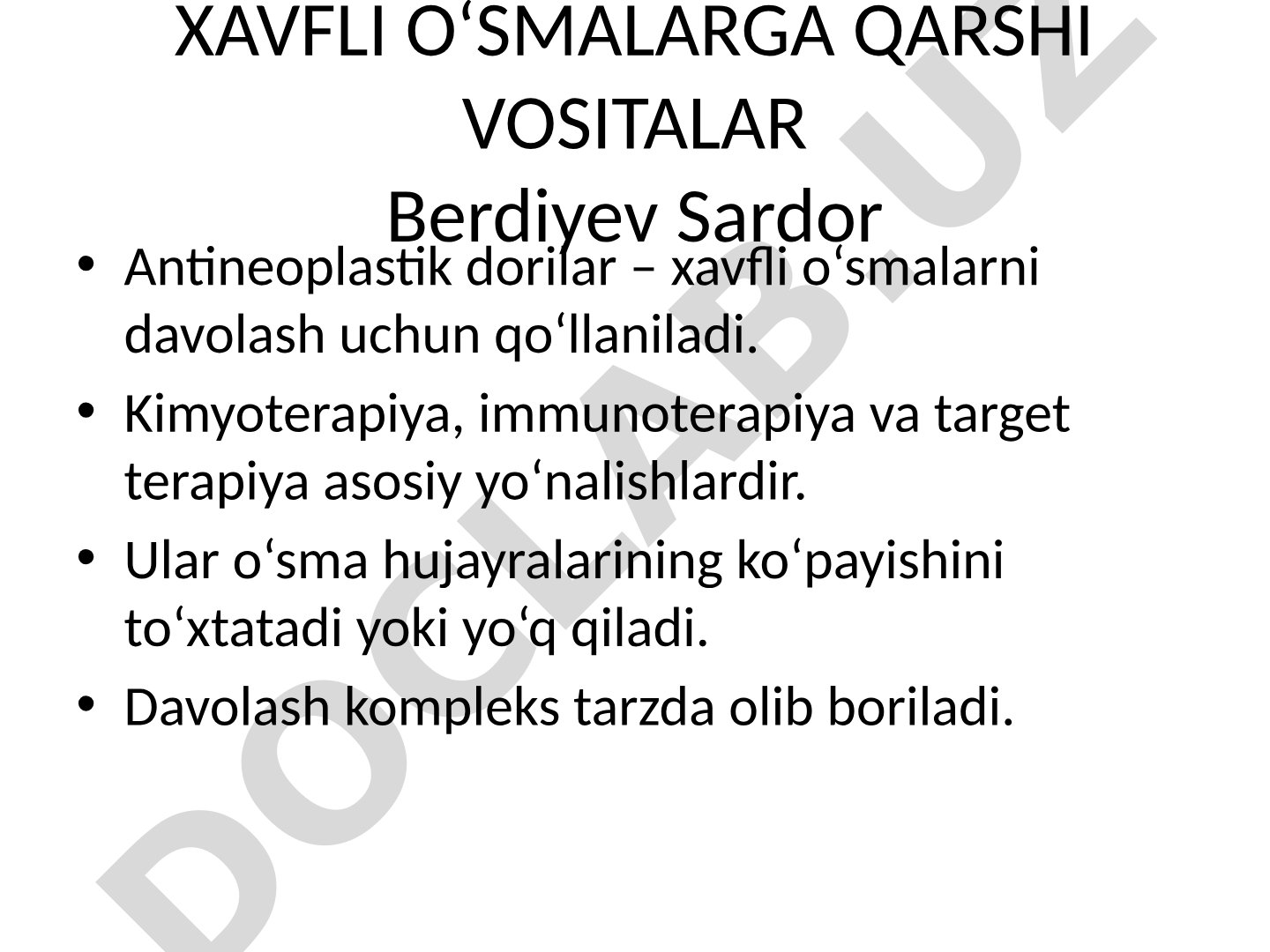 Xavfli o‘smalarga qarshi vositalar