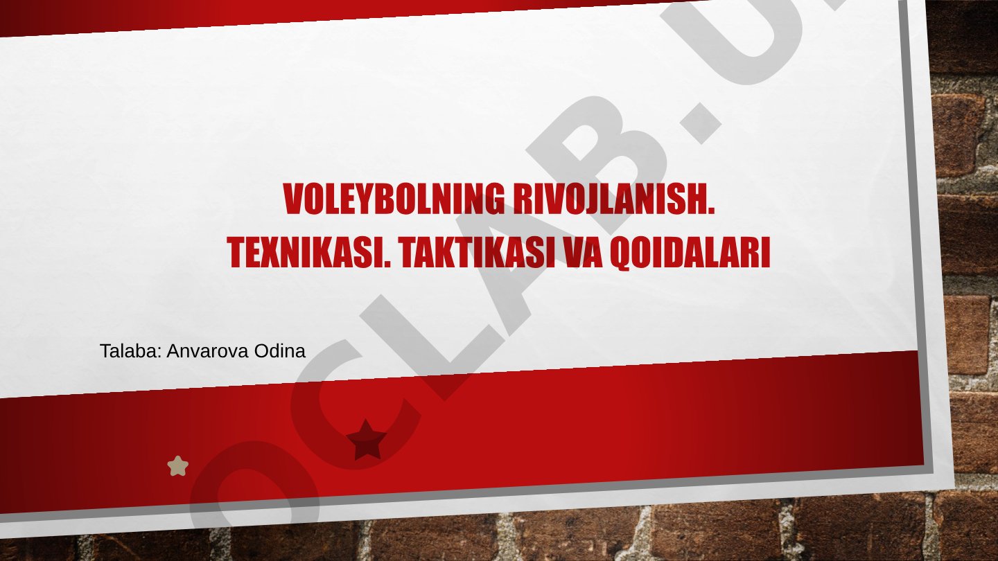 Voleybolning rivojlanishi, texnikasi, taktikasi va qoidalari