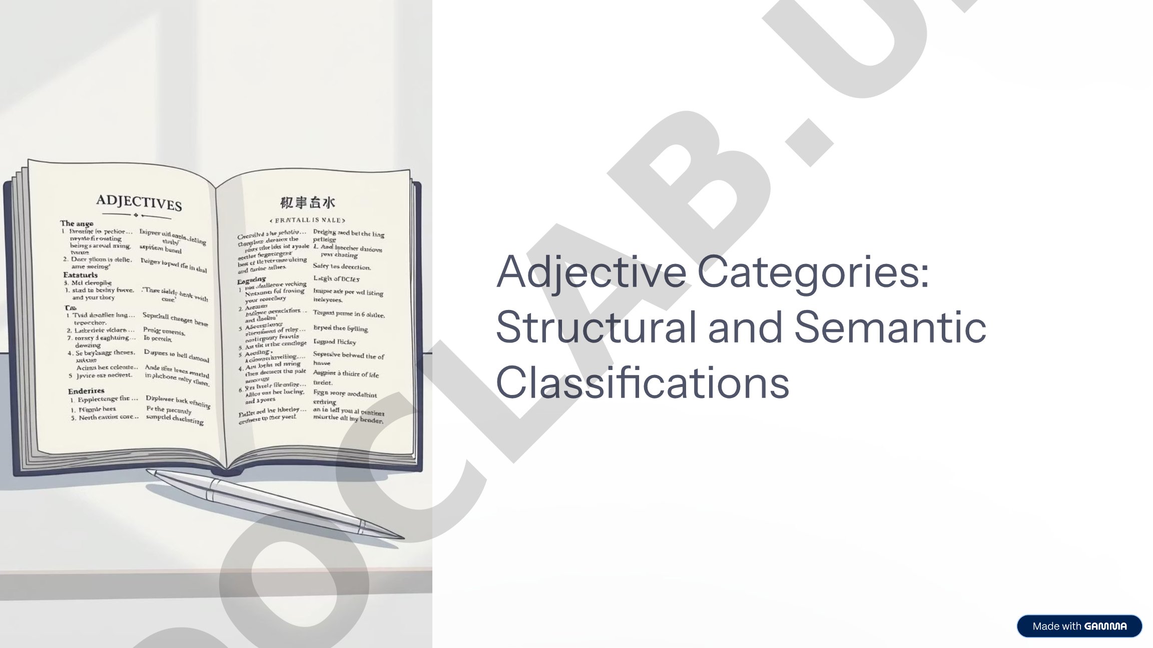 Adjective Categories: Structural and Semantic Classifications