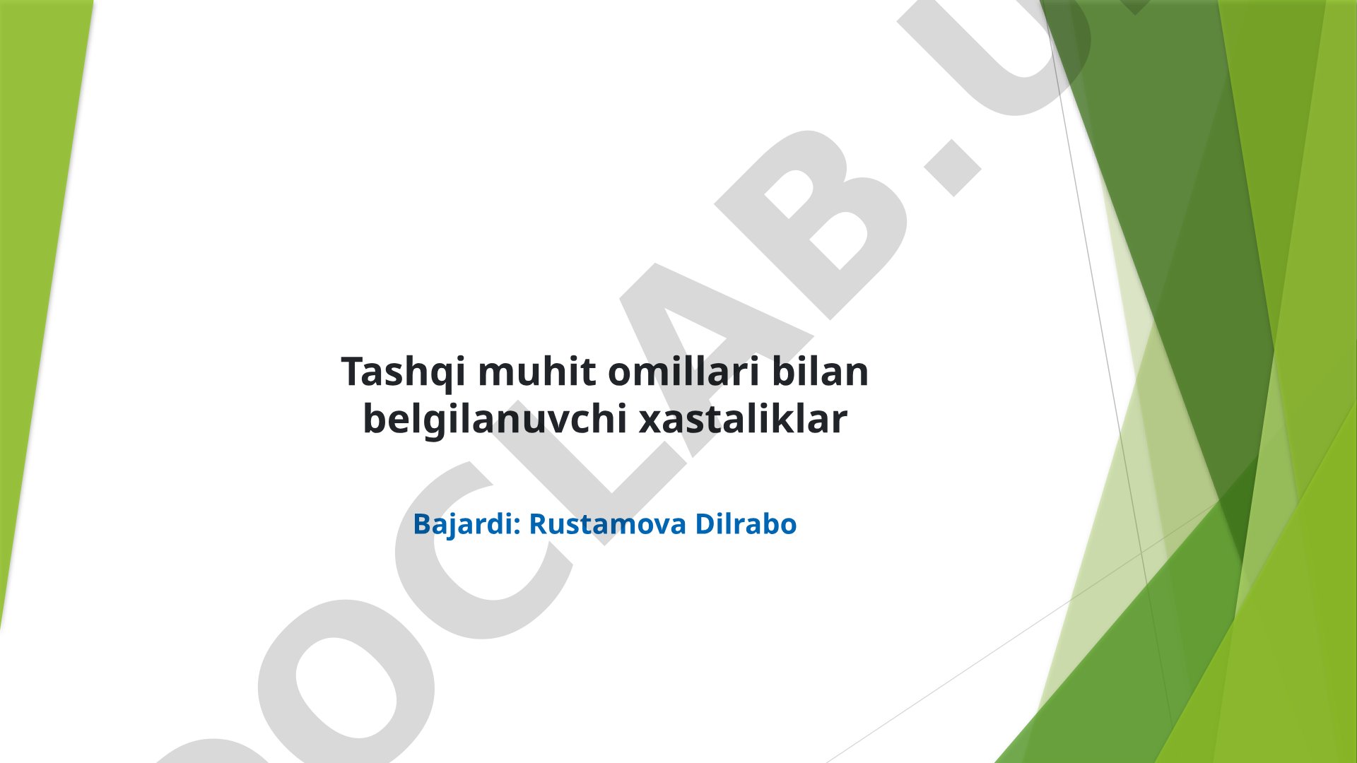 Tashqi muhit omillari bilan belgilanuvchi xastaliklar