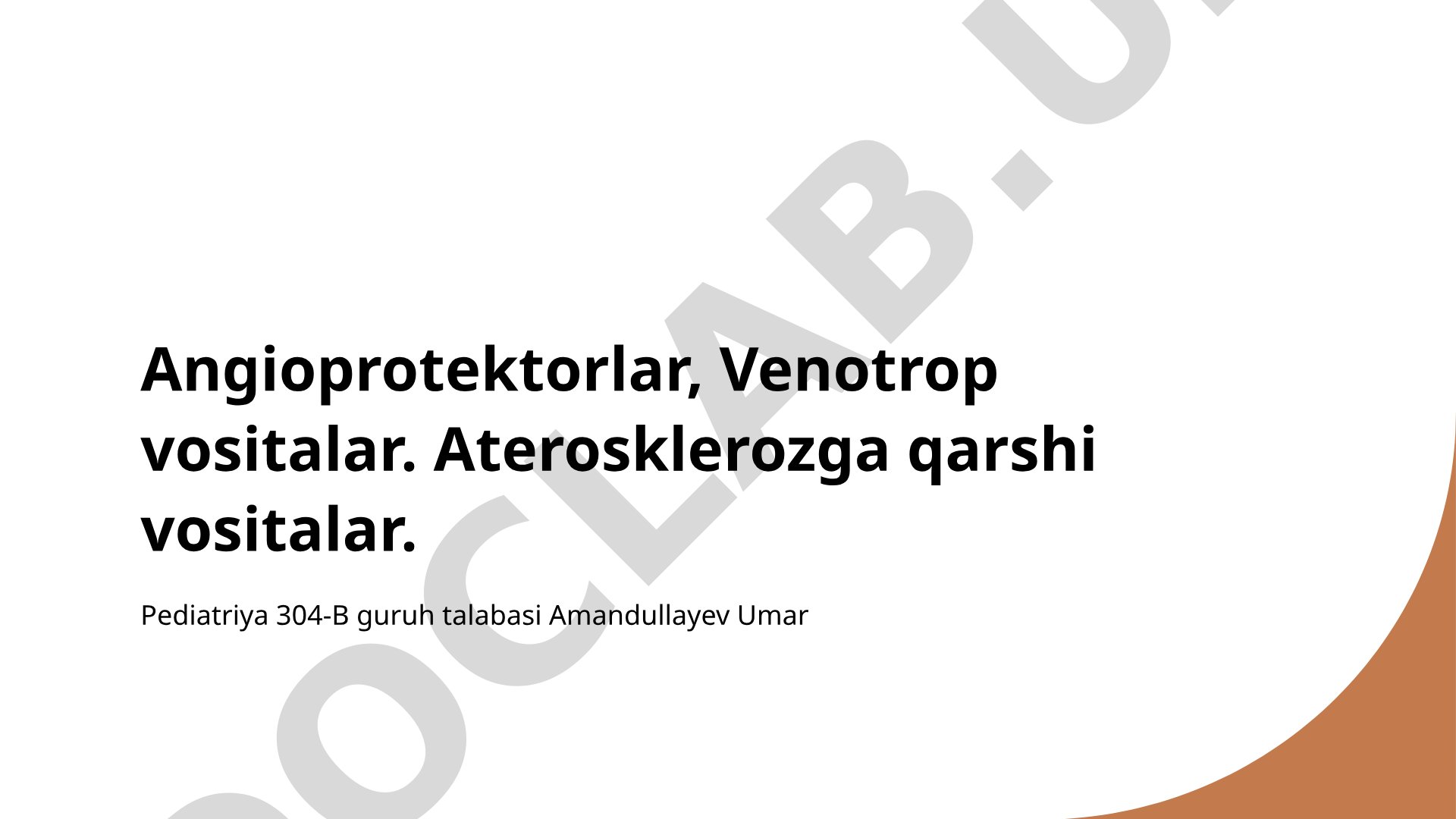 Angioprotektorlar, Venotrop vositalar, Aterosklerozga qarshi vositalar
