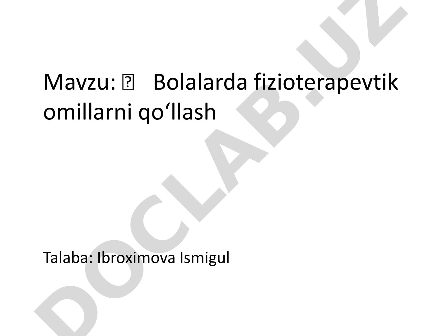 Bolalarda fizioterapevtik omillarni qo‘llash