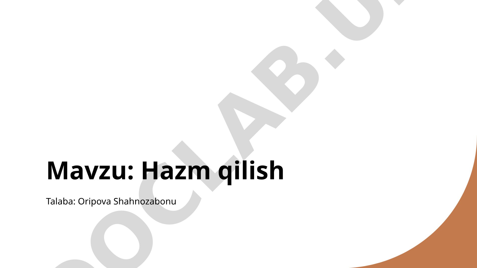 Hazm qilish jarayoni va uning inson hayotidagi roli