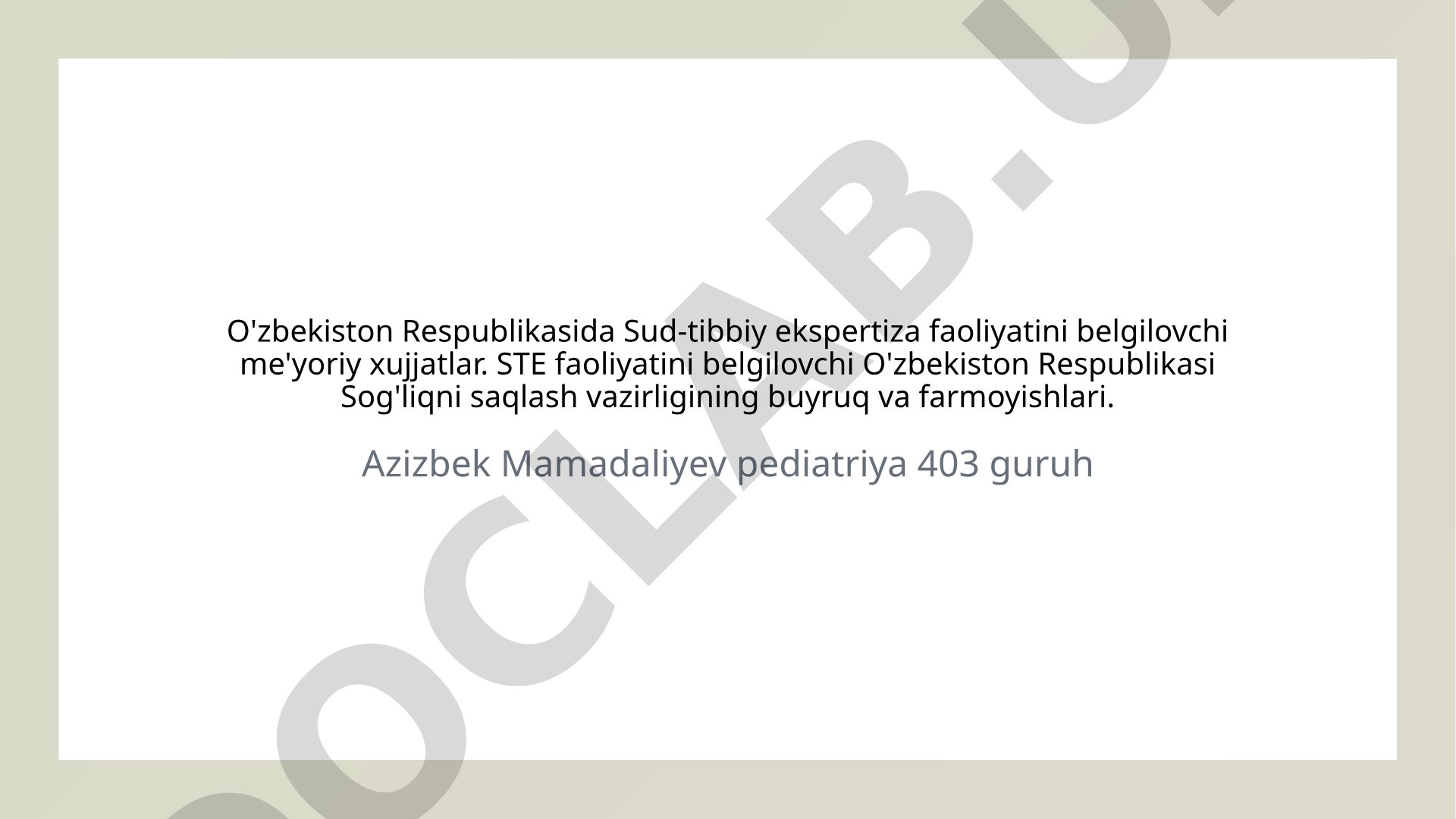 O'zbekiston Respublikasida Sud-tibbiy ekspertiza faoliyatini belgilovchi me'yoriy xujjatlar