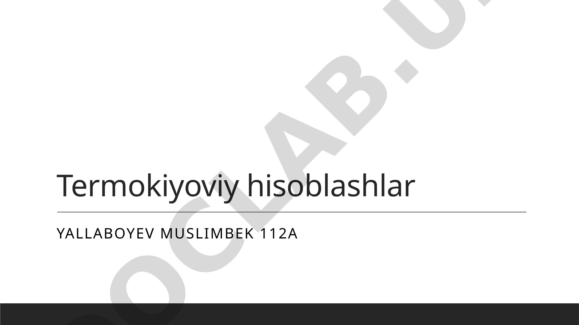 Termokiyoviy hisoblashlar asoslari va amaliy qo'llanilishi