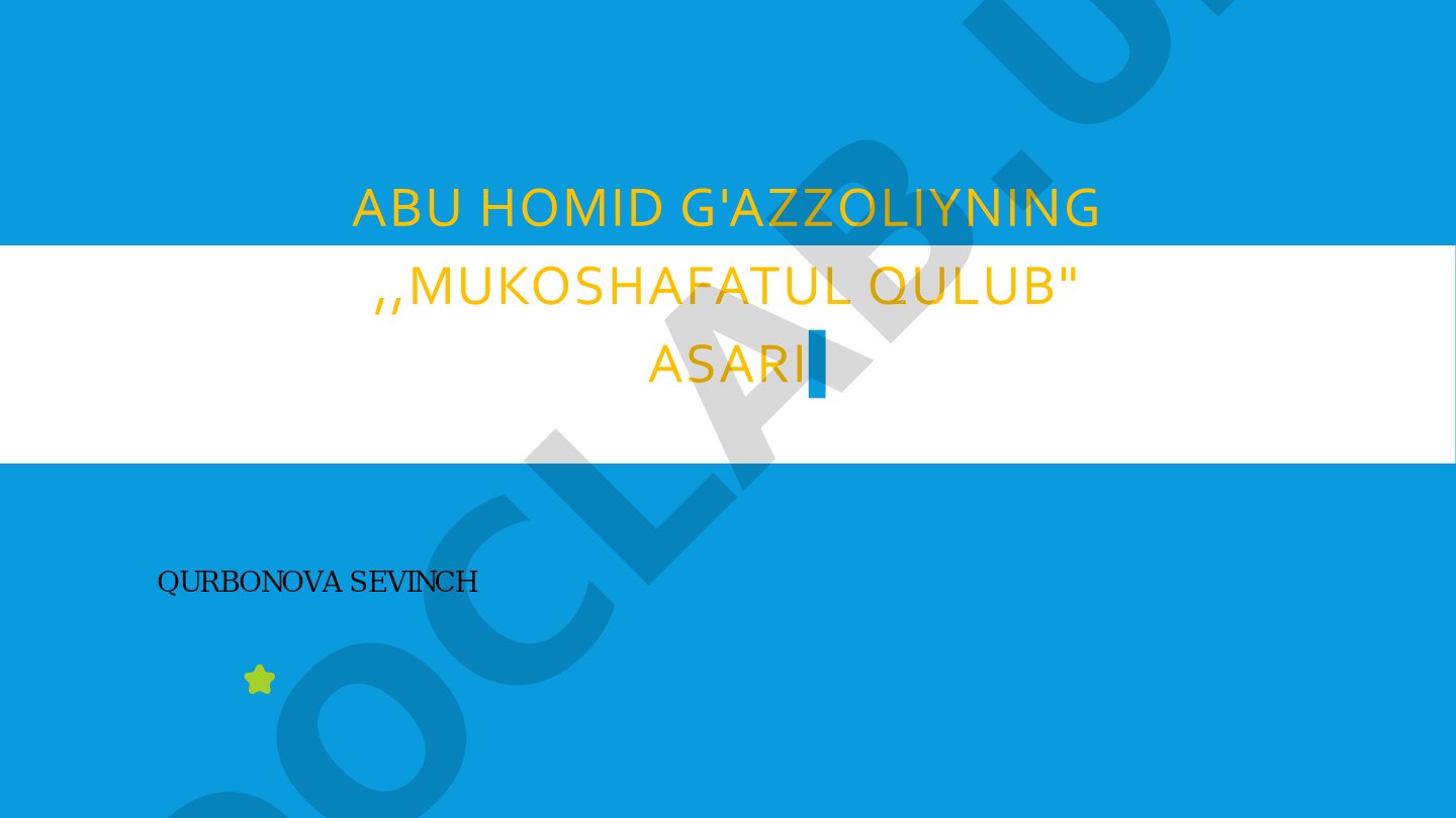 Abu Homid G'azzoliyning Mukoshafatul Qulub asari