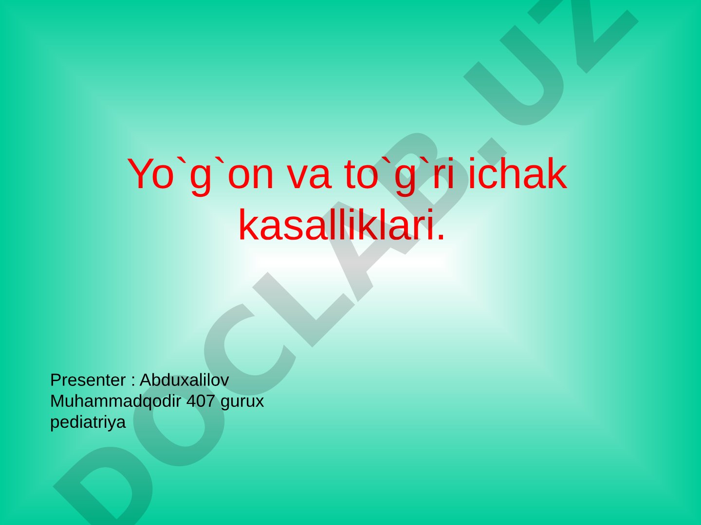 Yo'g'on va to'g'ri ichak kasalliklari