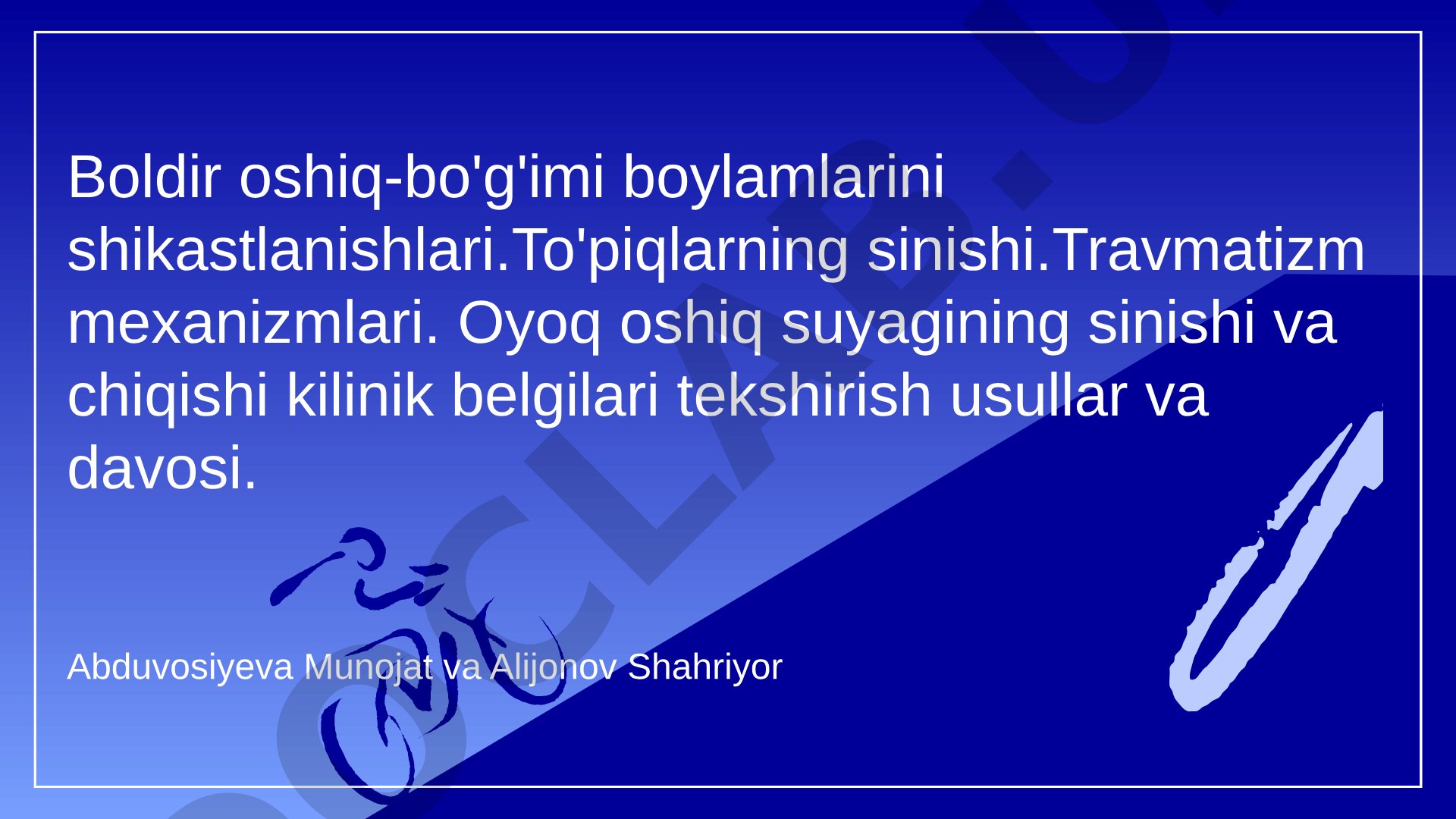 Boldir oshiq-bo'g'imi boylamlari shikastlanishlari, to'piqlar sinishi va oyoq oshiq suyagi chiqishi
