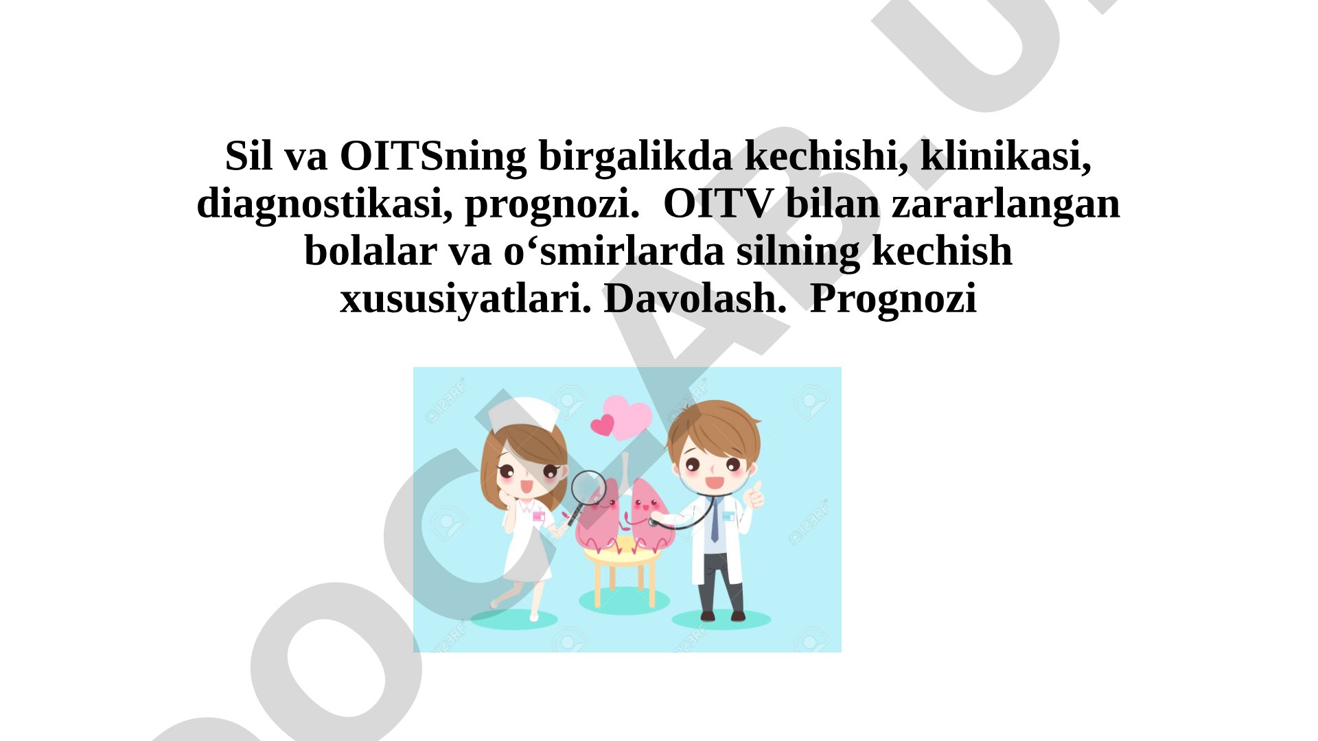 Sil va OITSning birgalikda kechishi, klinikasi, diagnostikasi, prognozi