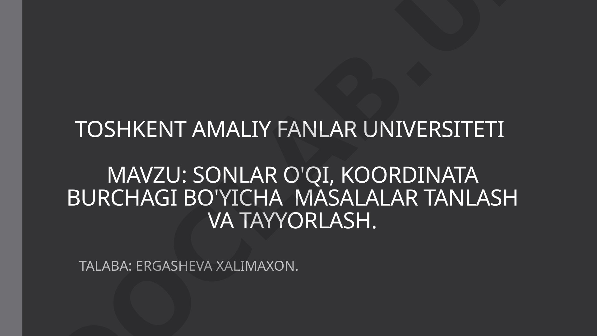 Sonlar o'qi va koordinata burchagi bo'yicha masalalar tanlash va tayyorlash