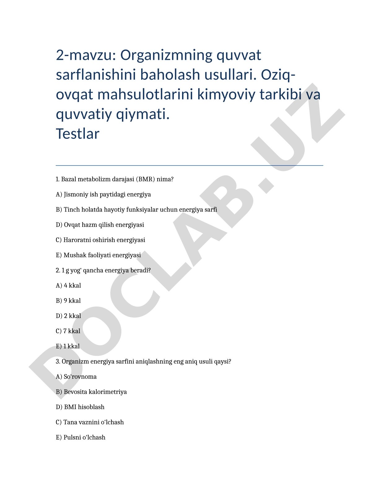 Organizmning quvvat sarflanishini baholash usullari. Oziq-ovqat mahsulotlarini kimyoviy tarkibi va quvvatiy qiymati