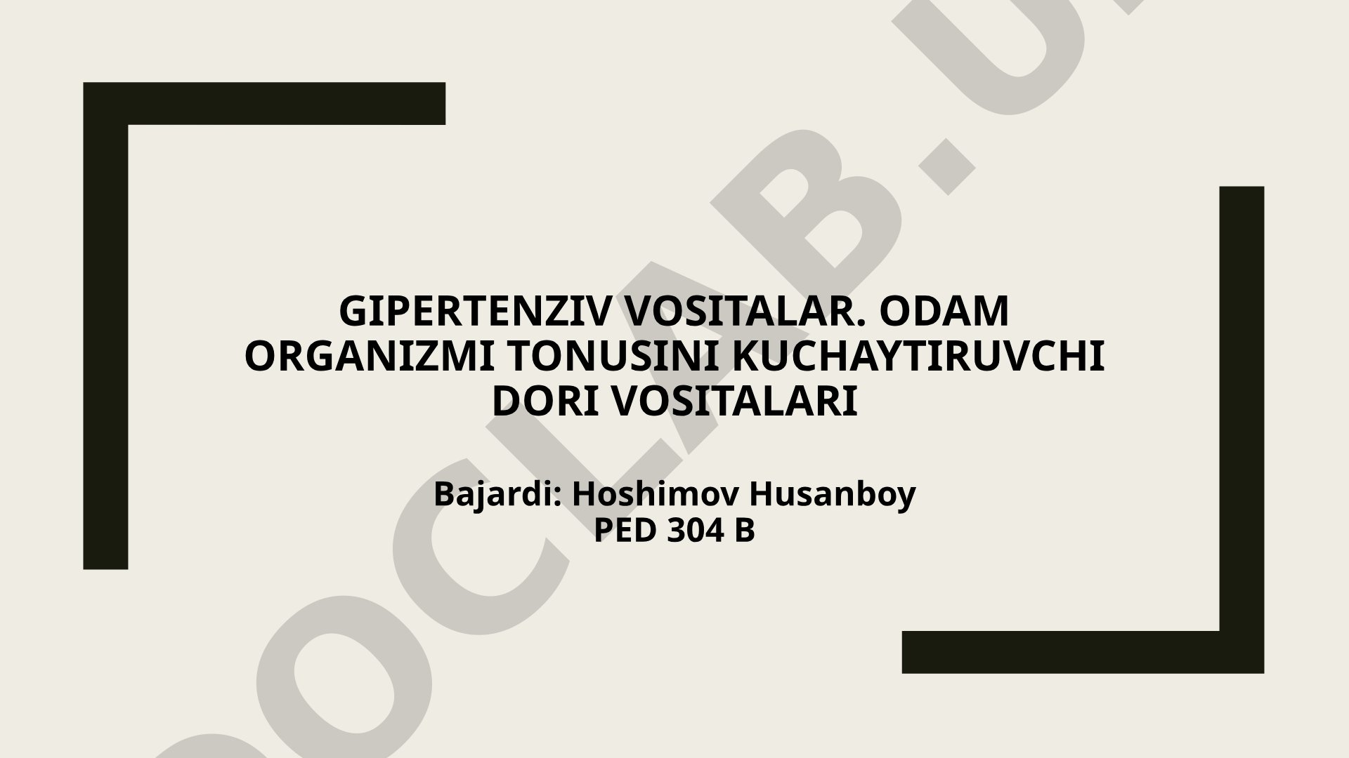 Gipertenziv vositalar
