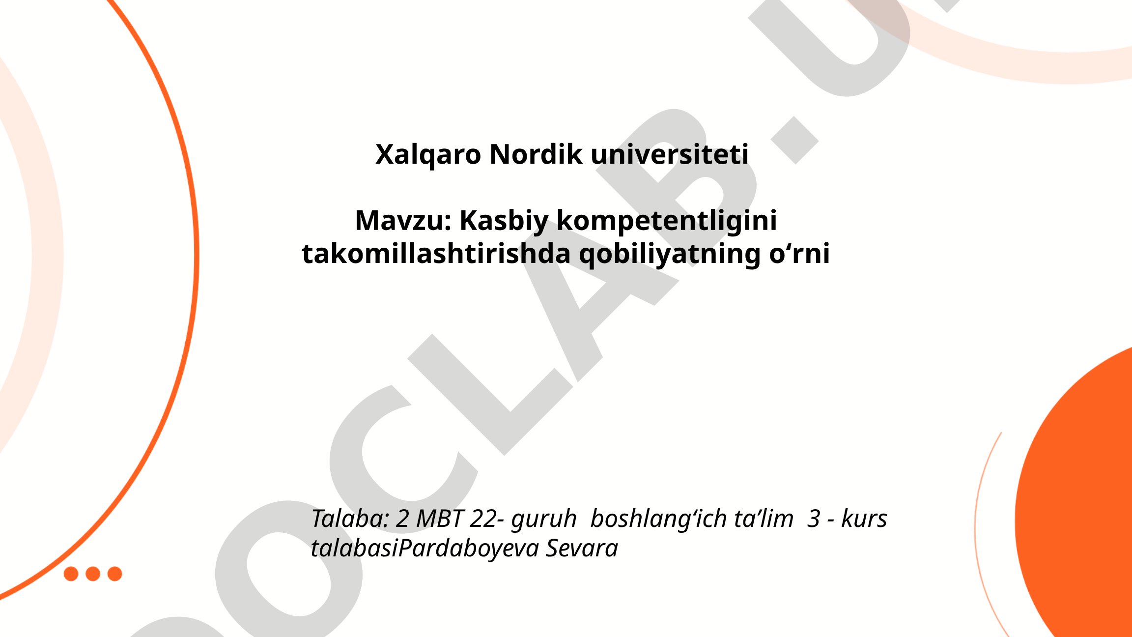 Kasbiy kompetentligini takomillashtirishda qobiliyatning oʻrni