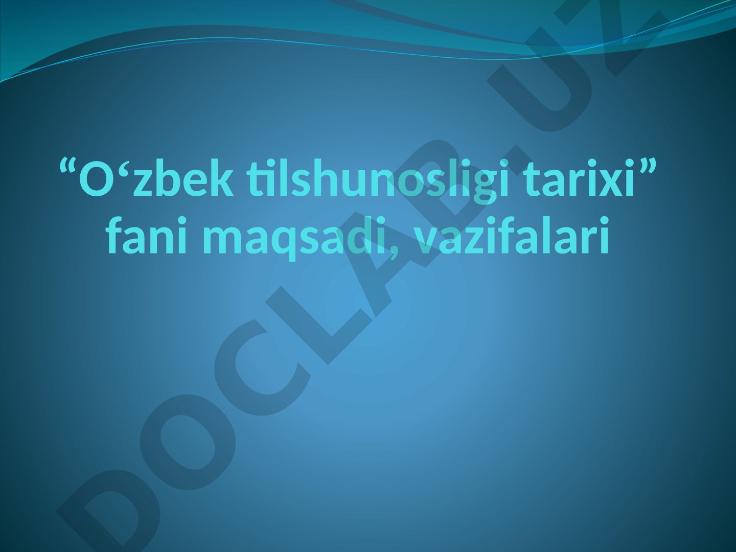 O‘zbek tilshunosligi tarixi fanining asosiy masalalari