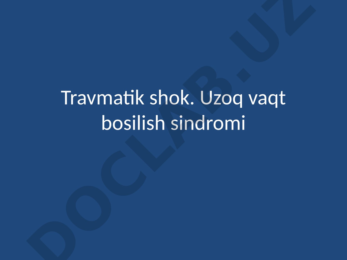 Travmatik shok va uzoq vaqt bosilish sindromi