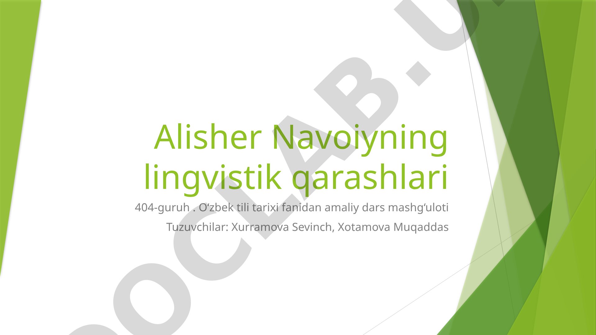 Alisher Navoiyning lingvistik qarashlari va til falsafasi