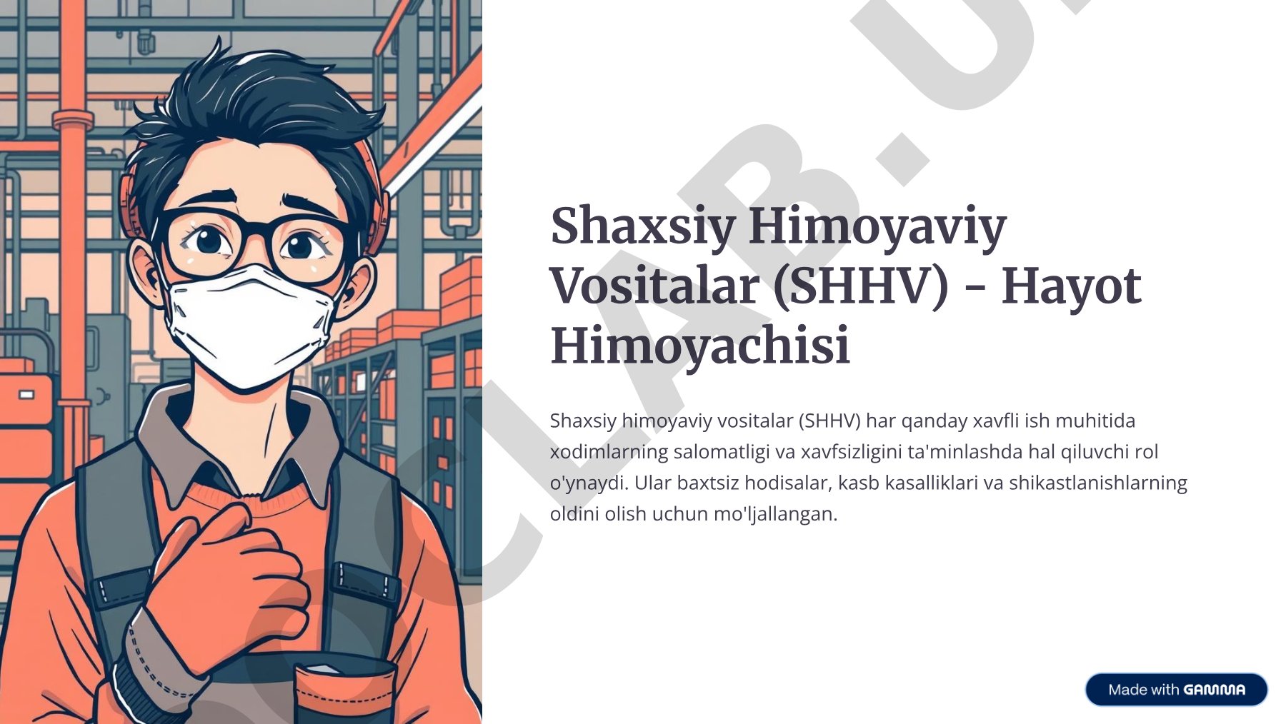 Shaxsiy himoyaviy vositalar (SHHV) turlari va ahamiyati