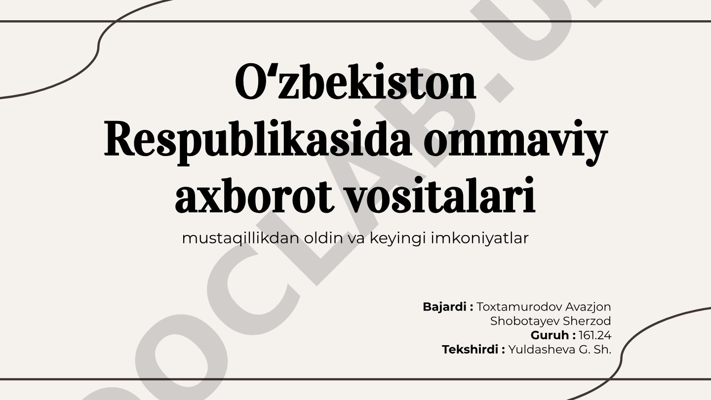 Oʻzbekiston Respublikasida ommaviy axborot vositalari mustaqillikdan oldin va keyingi imkoniyatlar