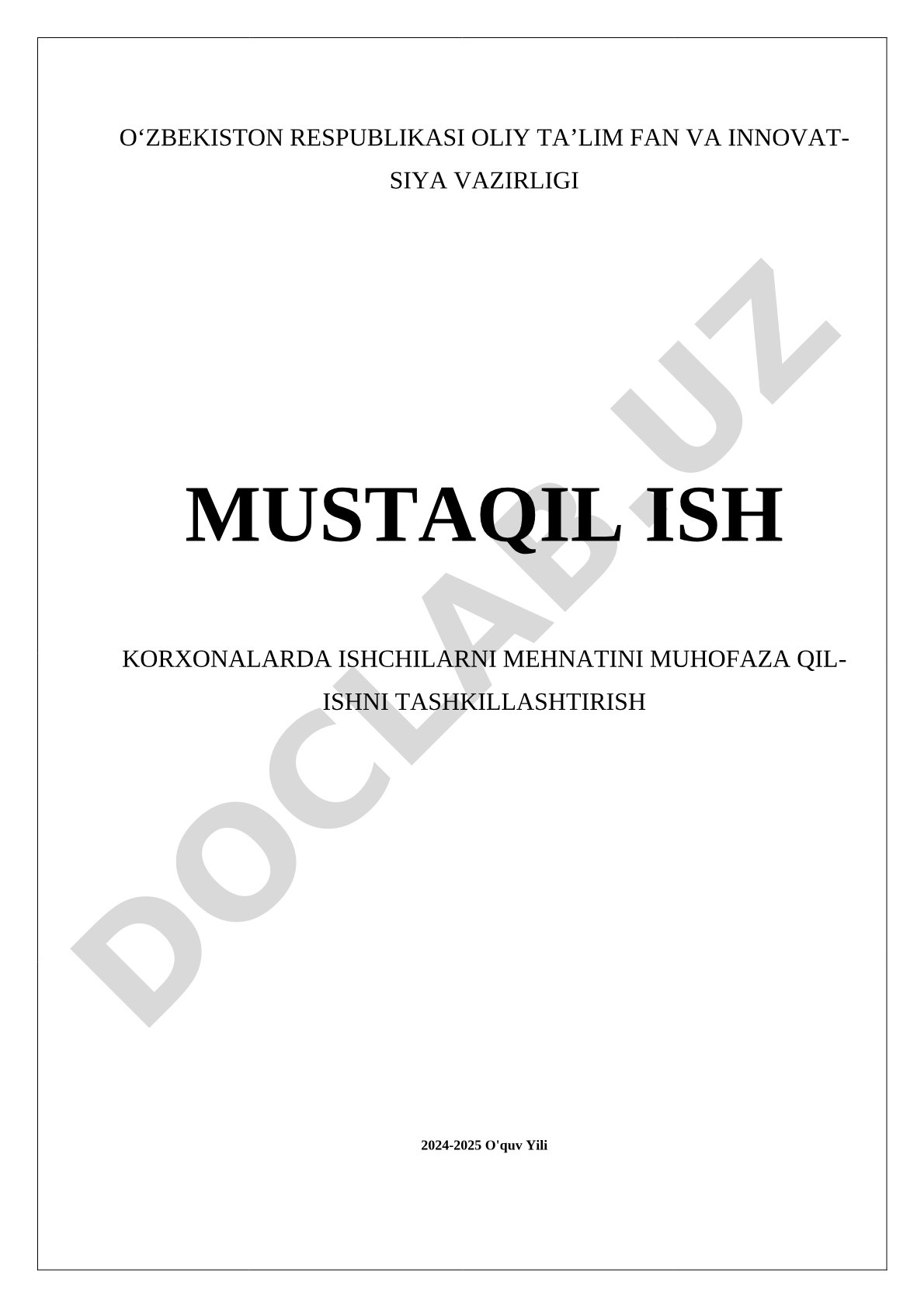 Korxonalarda ishchilarni mehnatini muhofaza qilishni tashkil etish