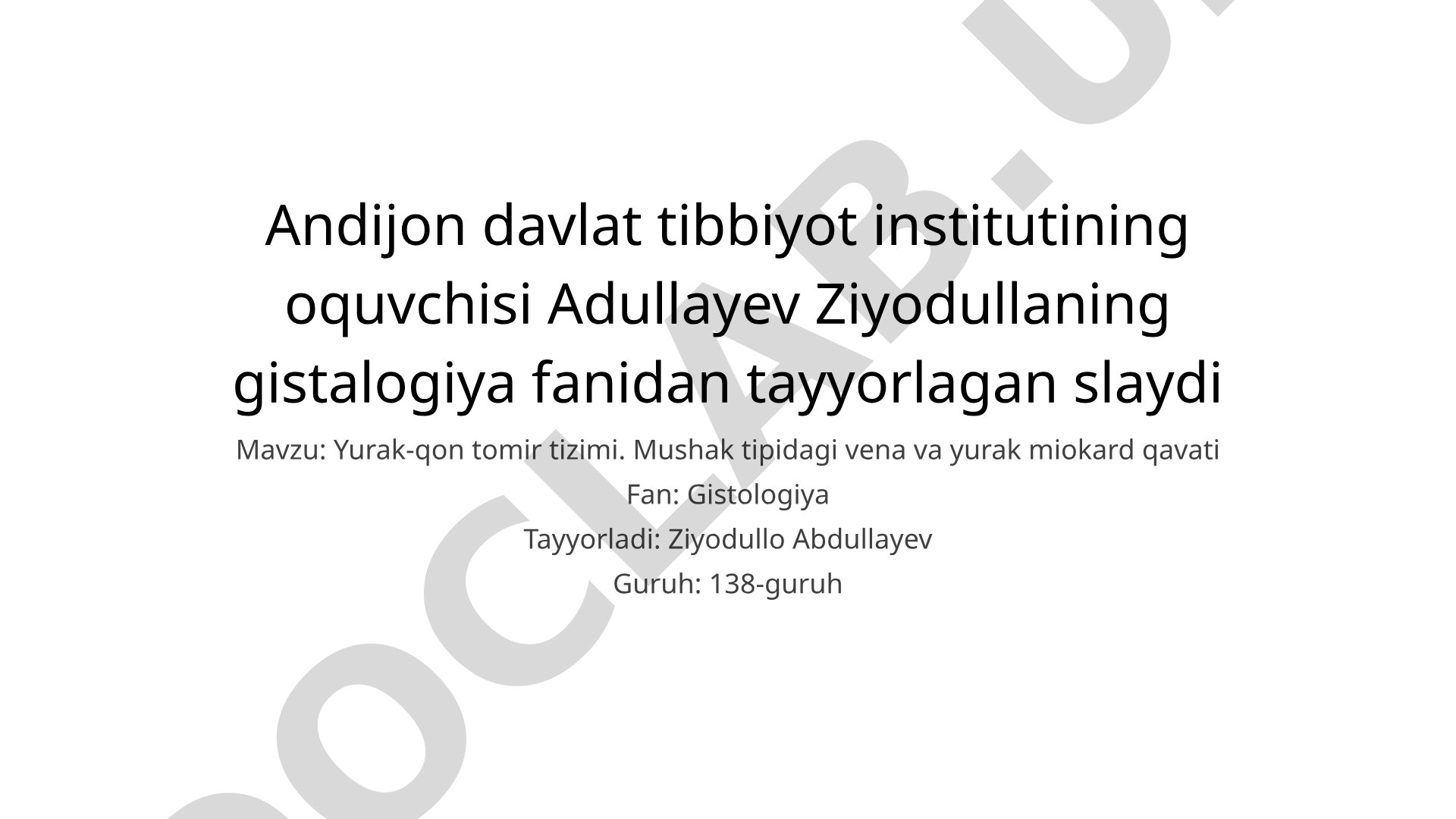 Yurak-qon tomir tizimi. Mushak tipidagi vena va yurak miokard qavati