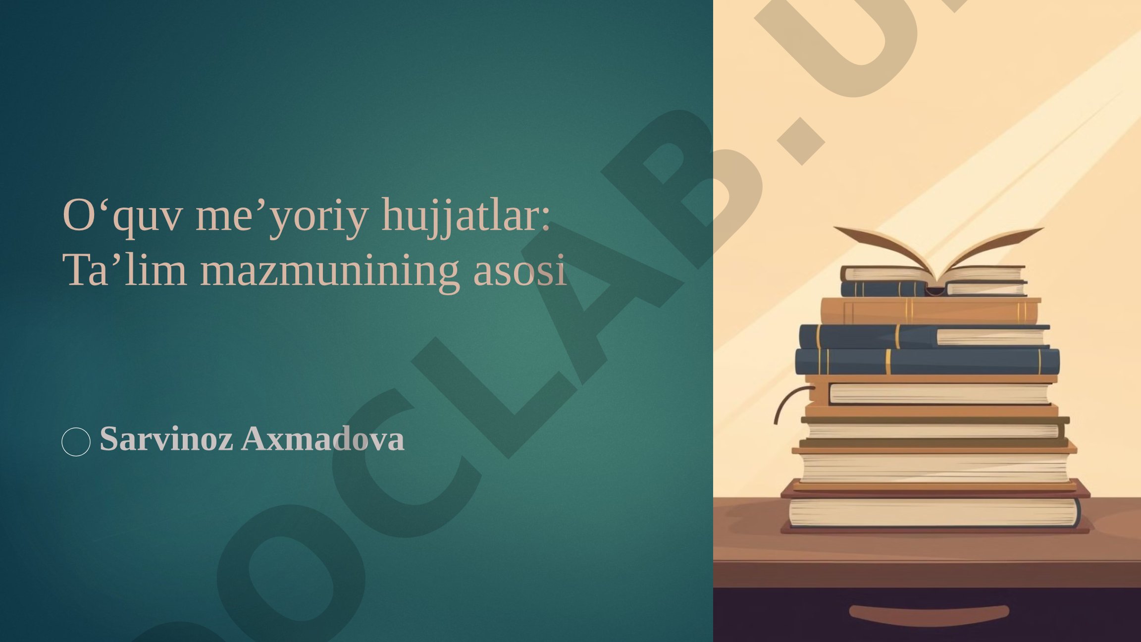 O'quv me'yoriy hujjatlar turlari va ularning mohiyati