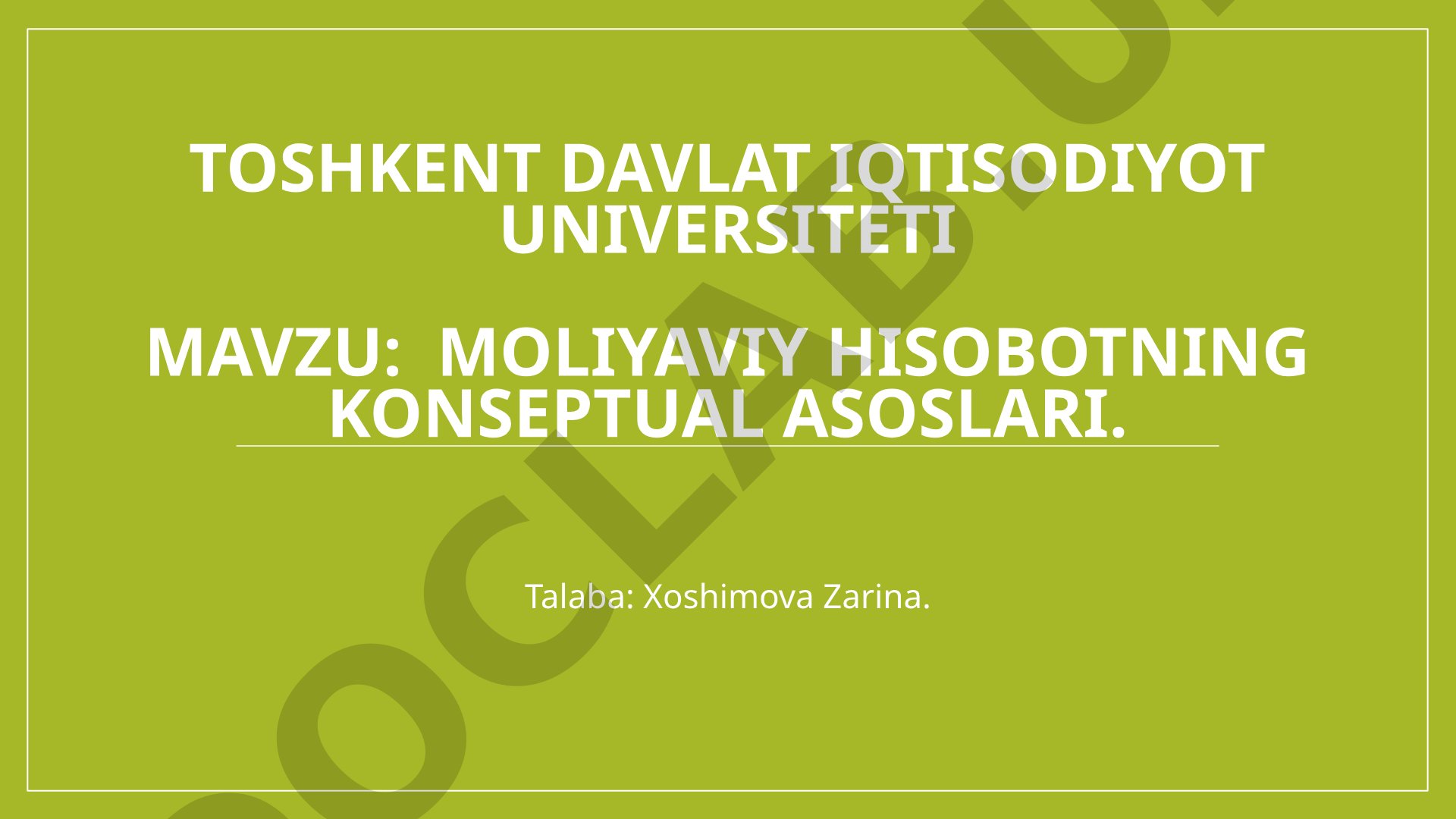 Moliyaviy hisobotning konseptual asoslari